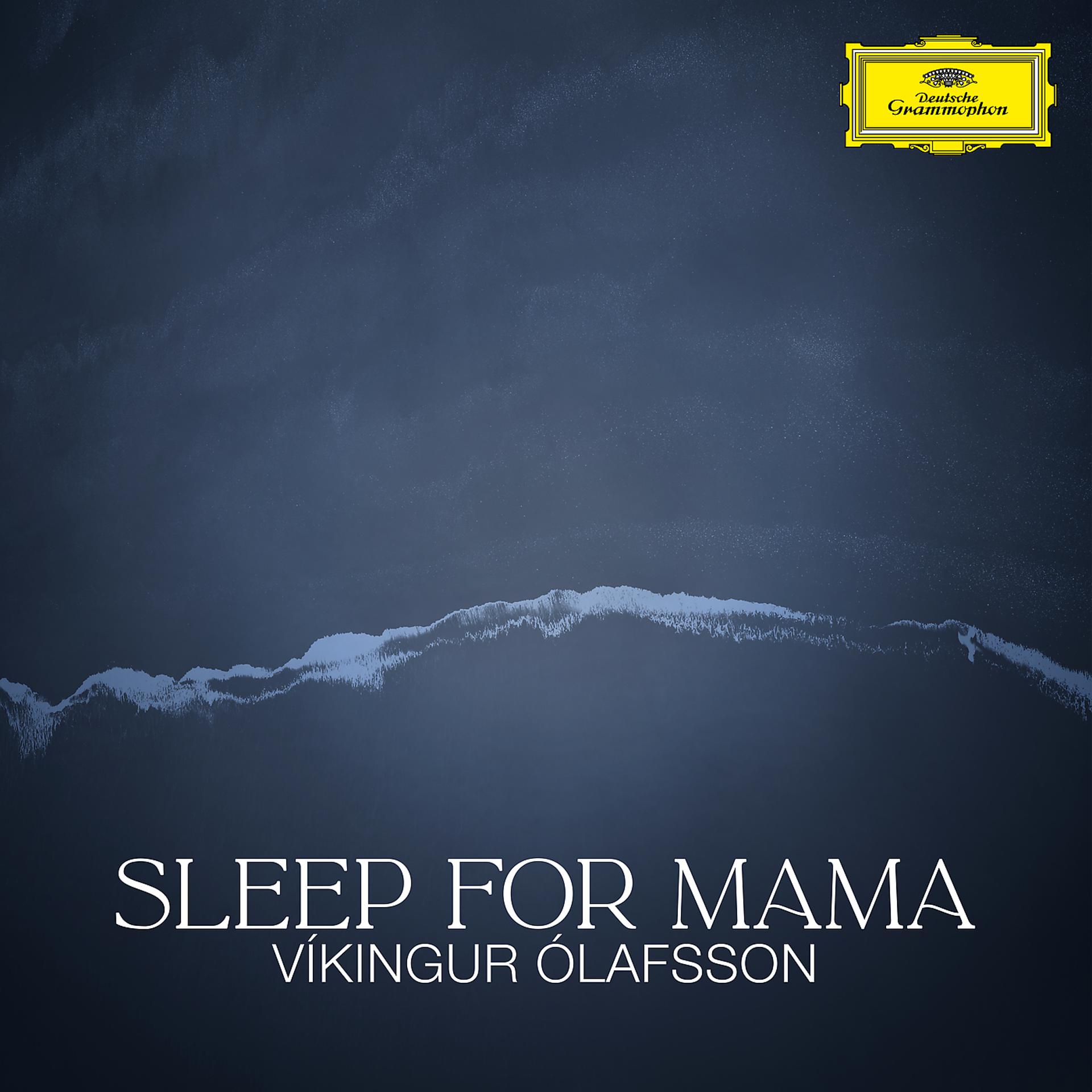 Постер альбома Sleep for Mama (Icelandic Folk Song)