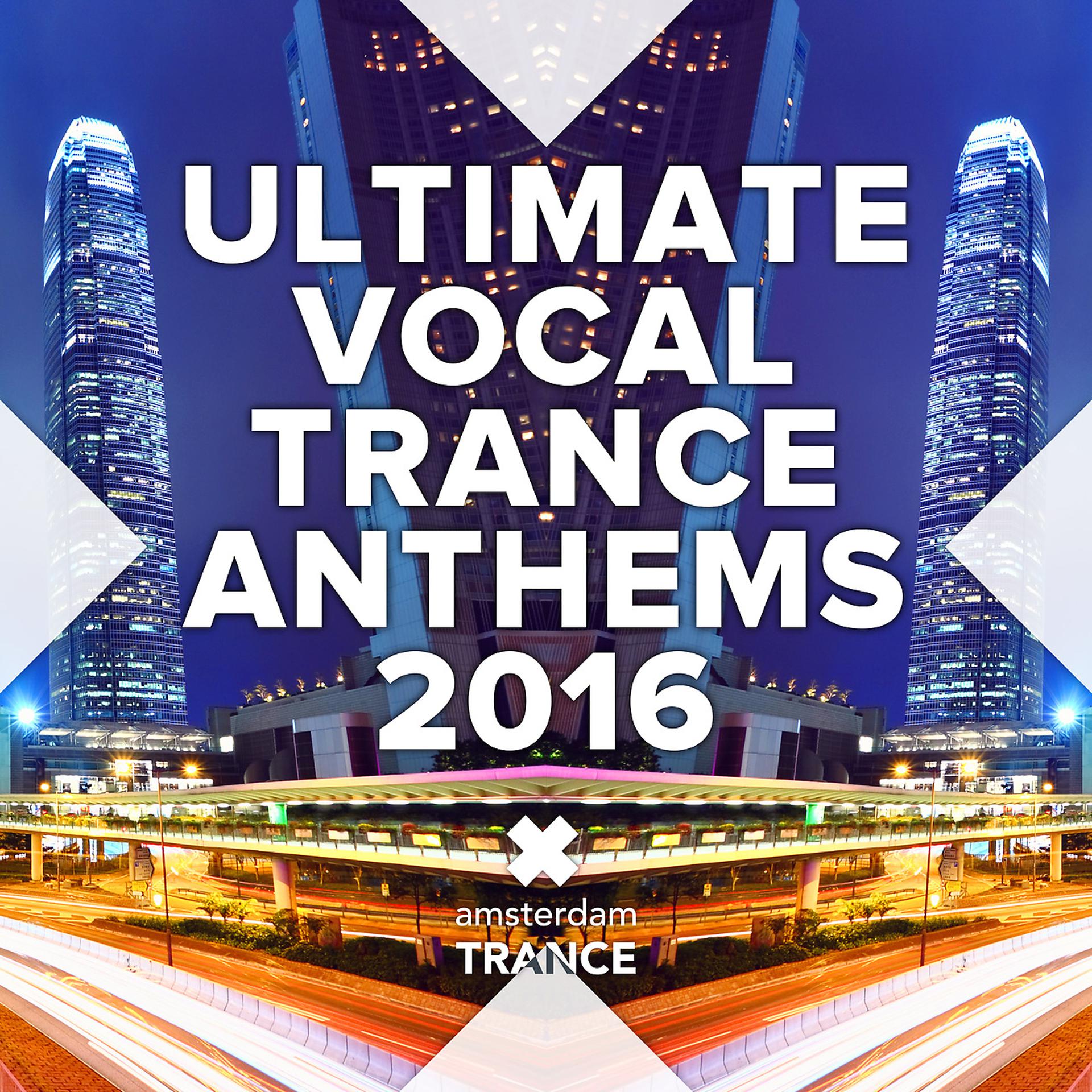 Постер альбома Ultimate Vocal Trance Anthems 2016