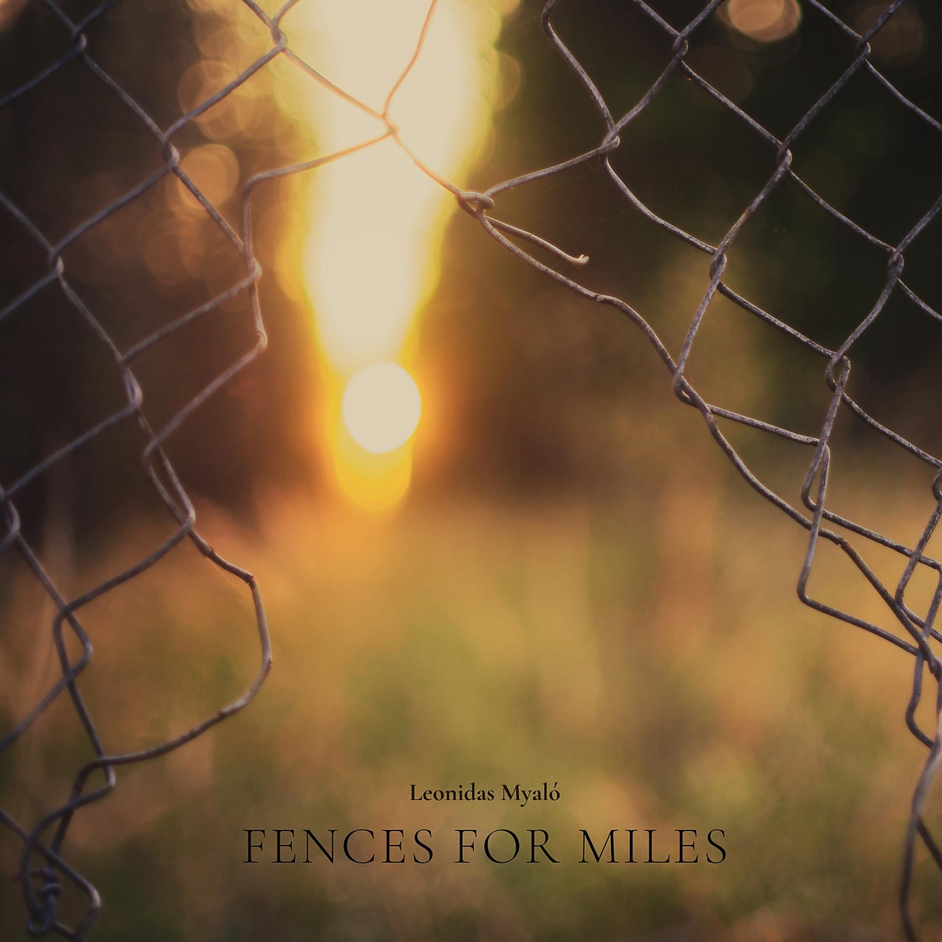 Постер альбома Fences for Miles