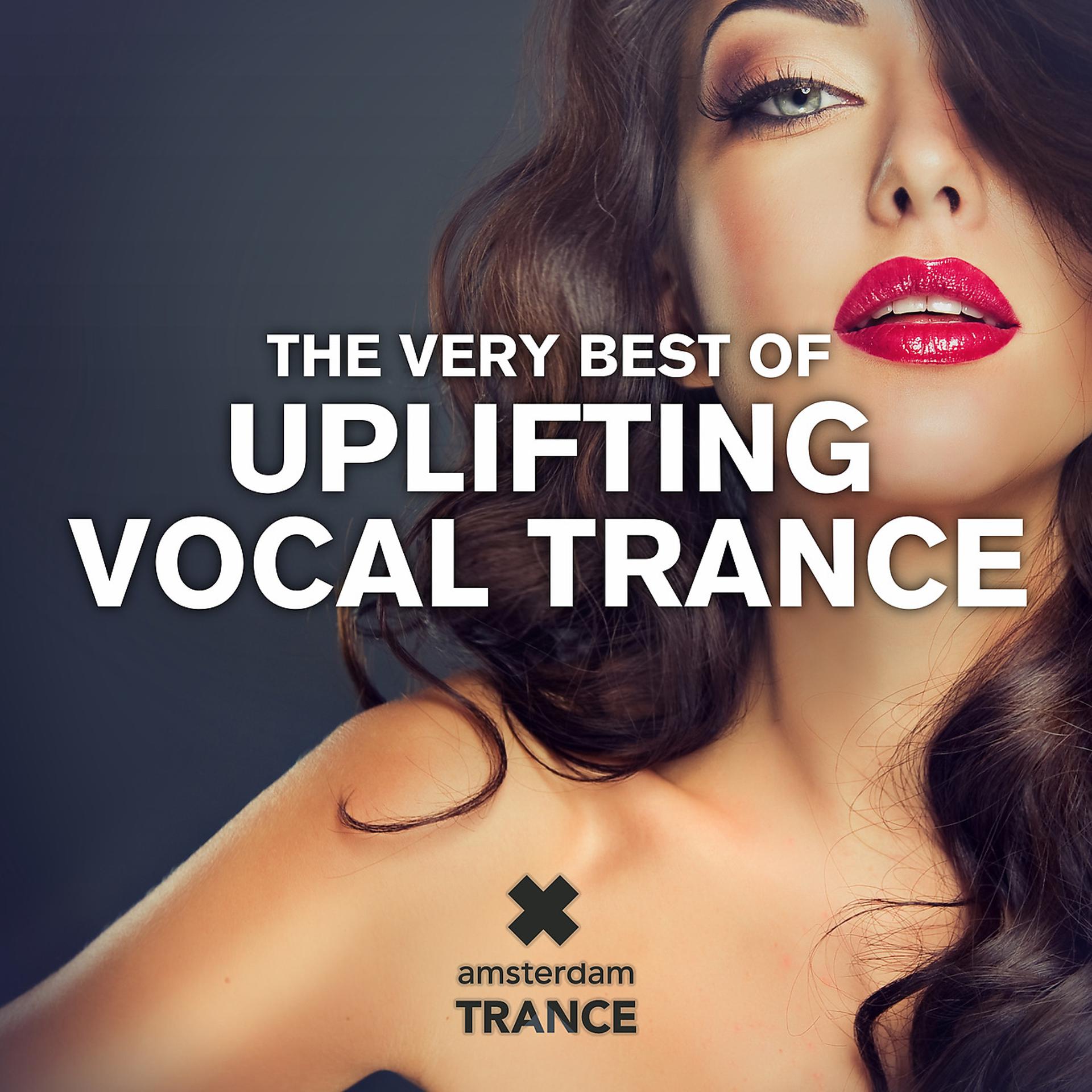 Постер альбома The Very Best of Uplifting Vocal Trance