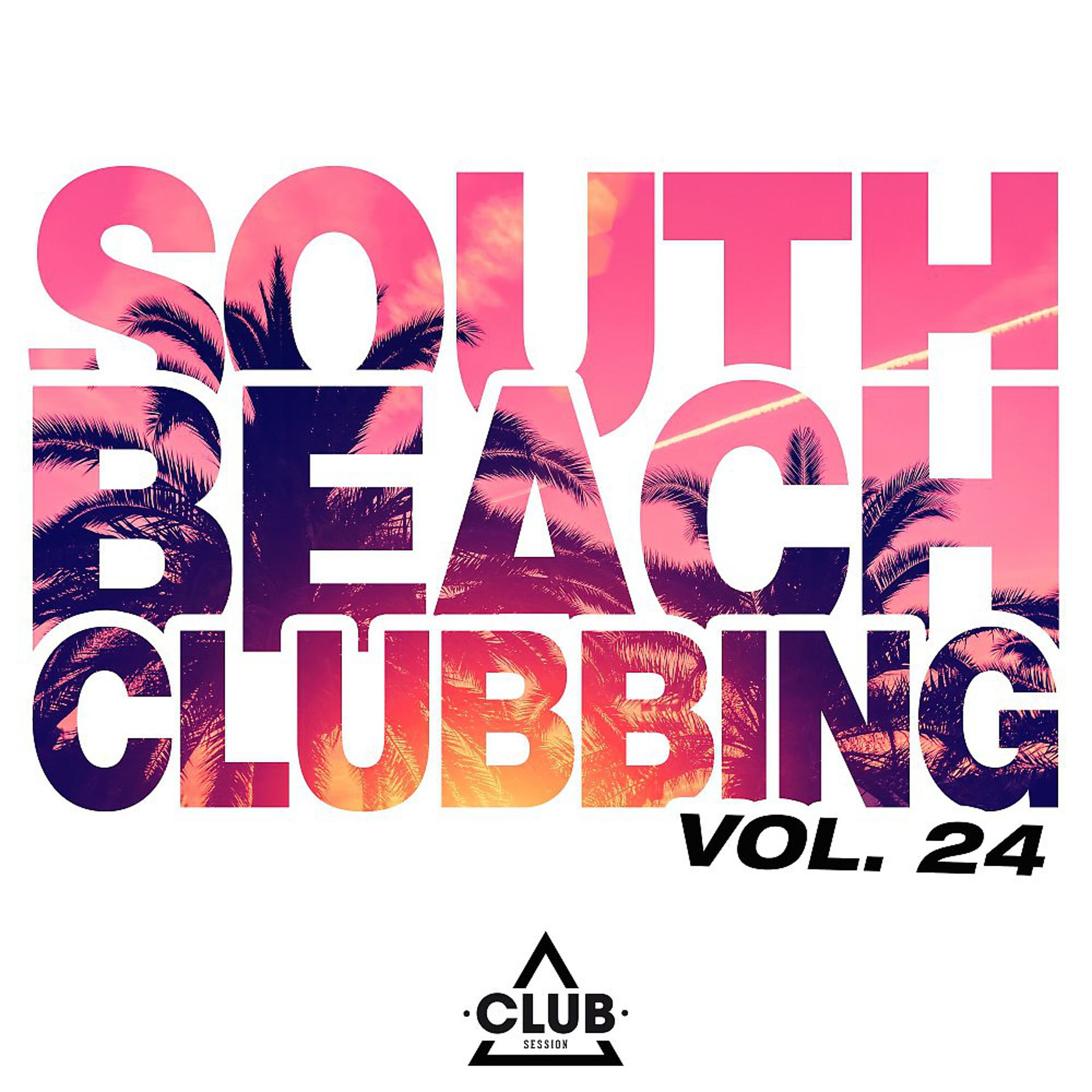Постер альбома South Beach Clubbing, Vol. 24