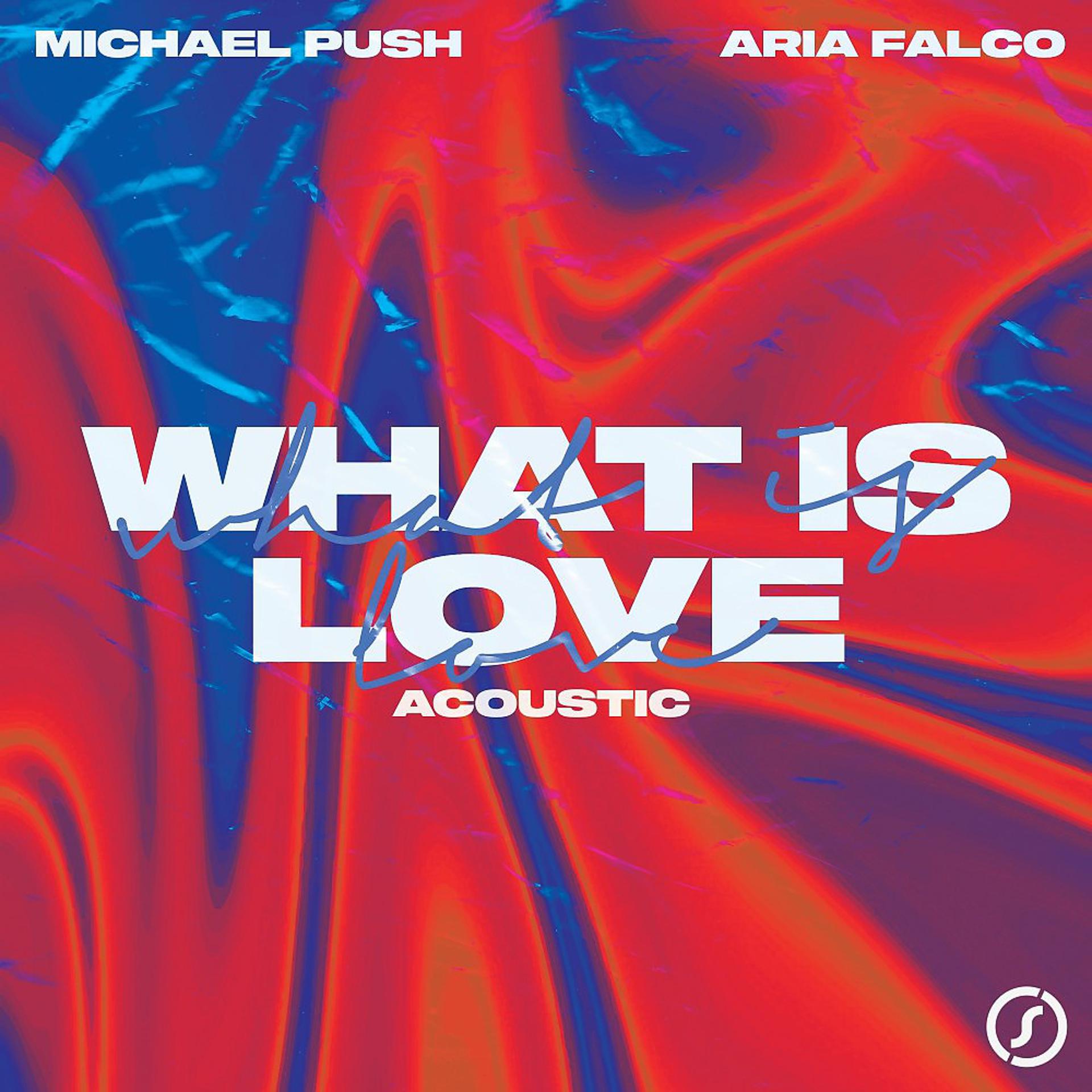 Постер альбома What Is Love (Acoustic)