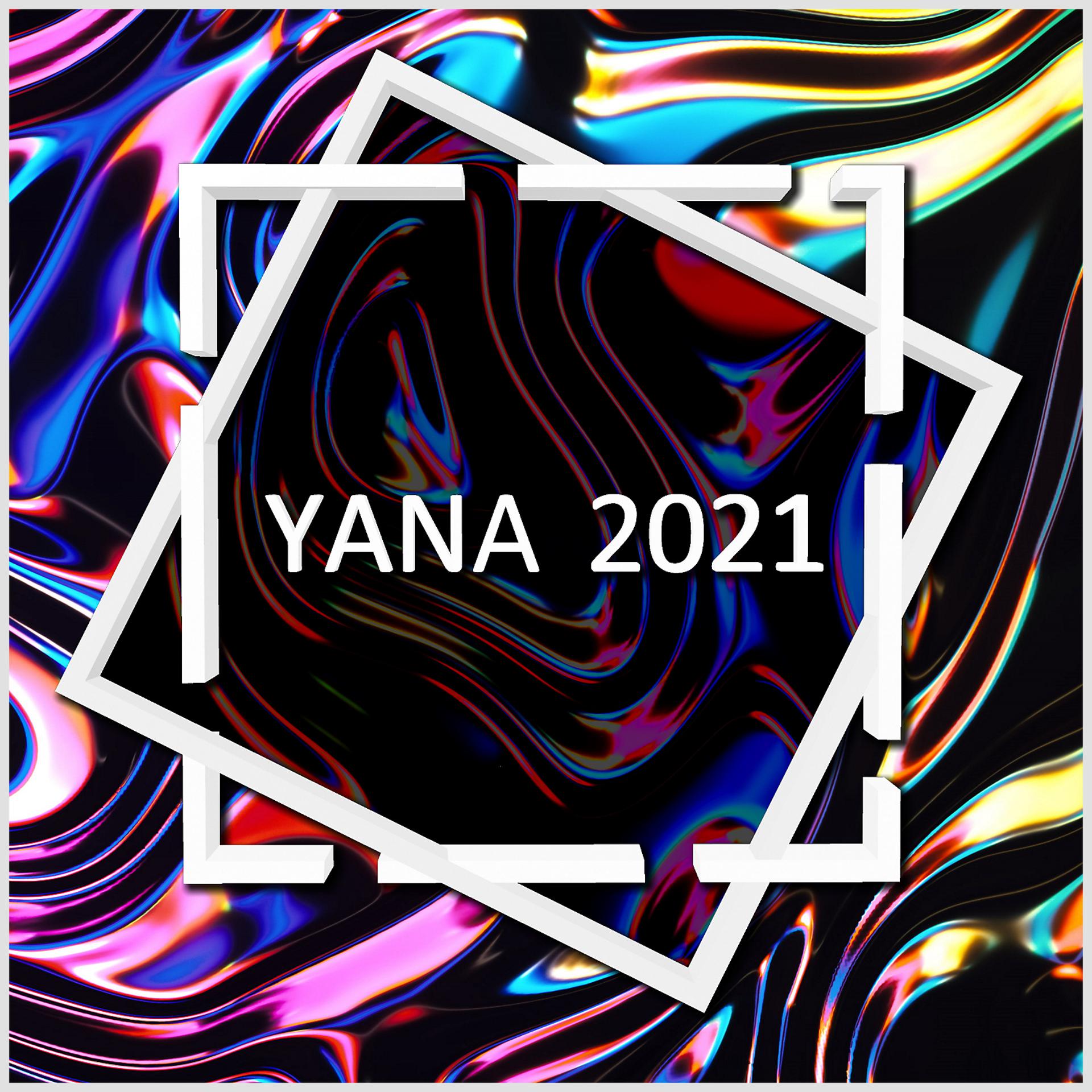 Постер альбома YANA2021