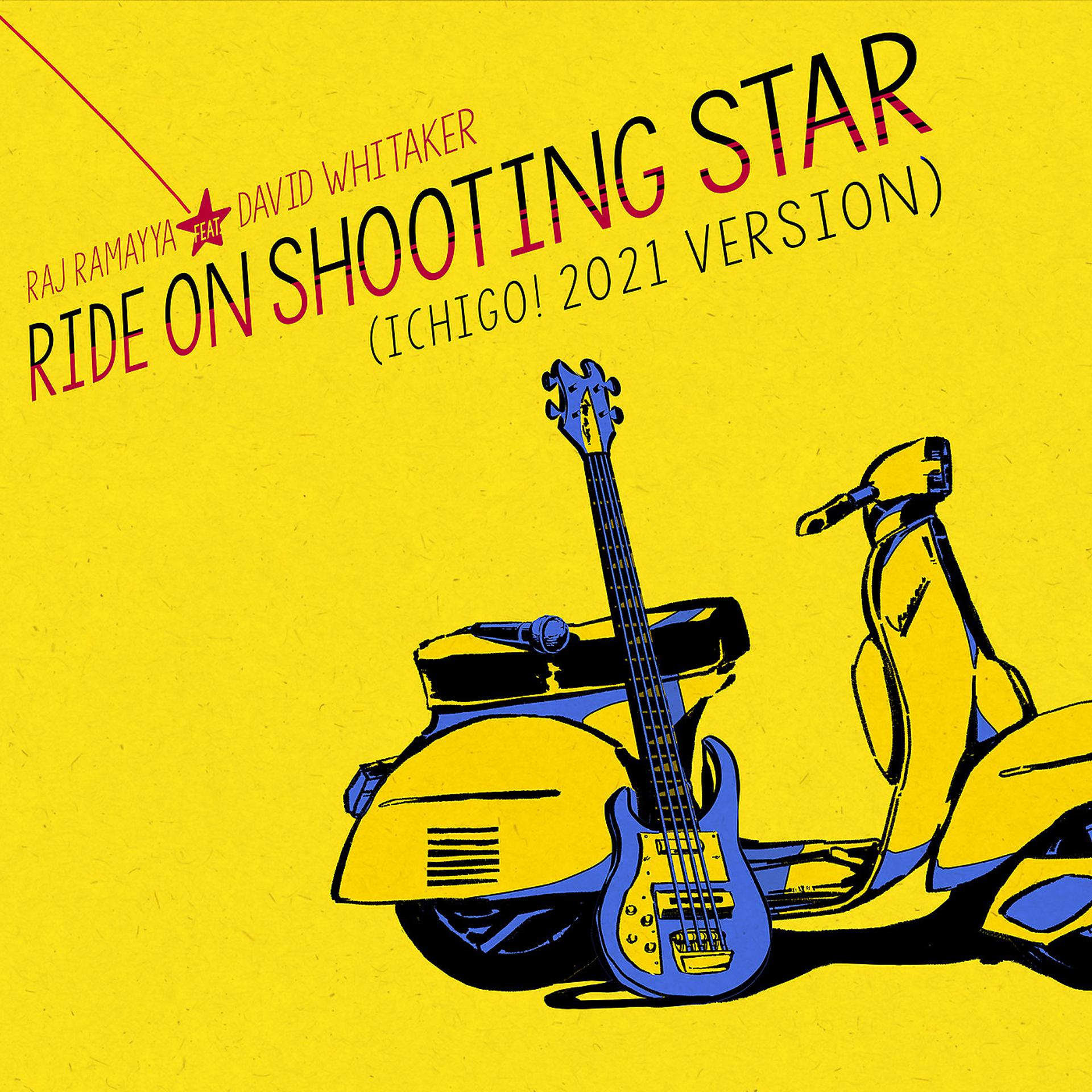 Постер альбома Ride on Shooting Star (IchiGO! 2021 Version)
