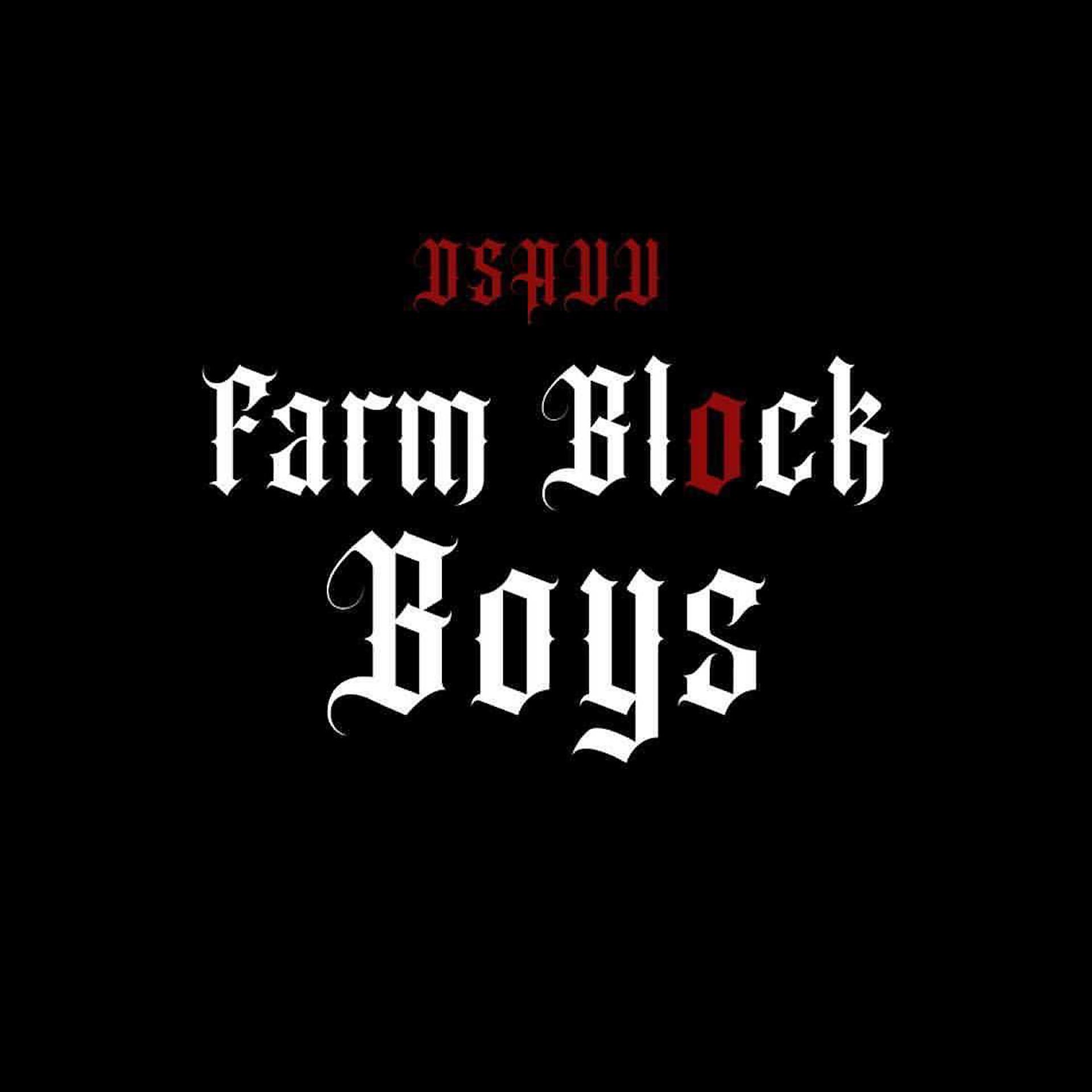 Постер альбома Farm Block Boys