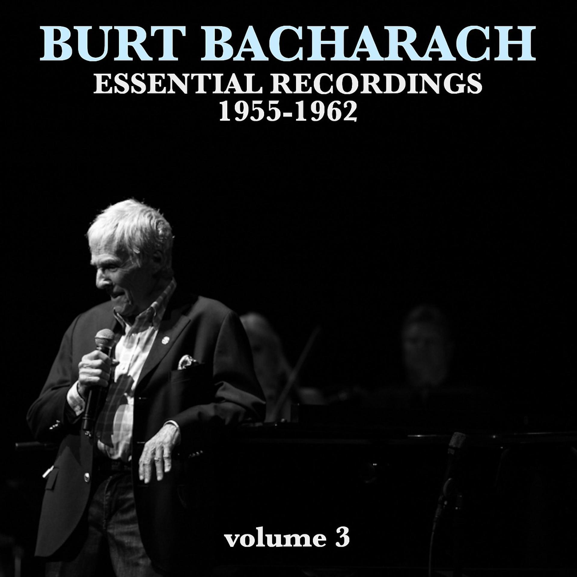 Постер альбома Burt Bacharach: Essential Recordings 1955-62 (Volume 3)