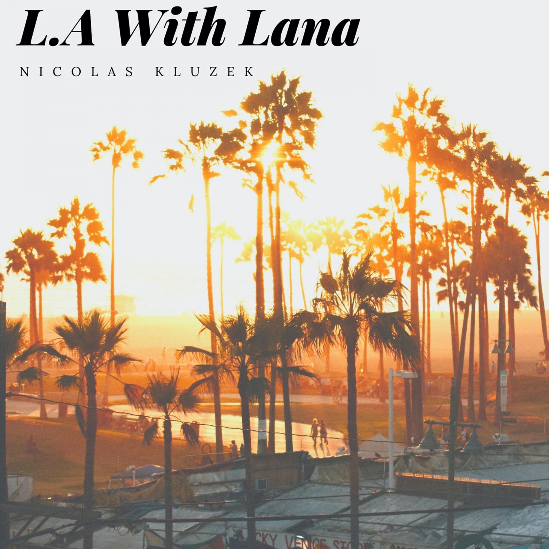 Постер альбома L.A. with Lana
