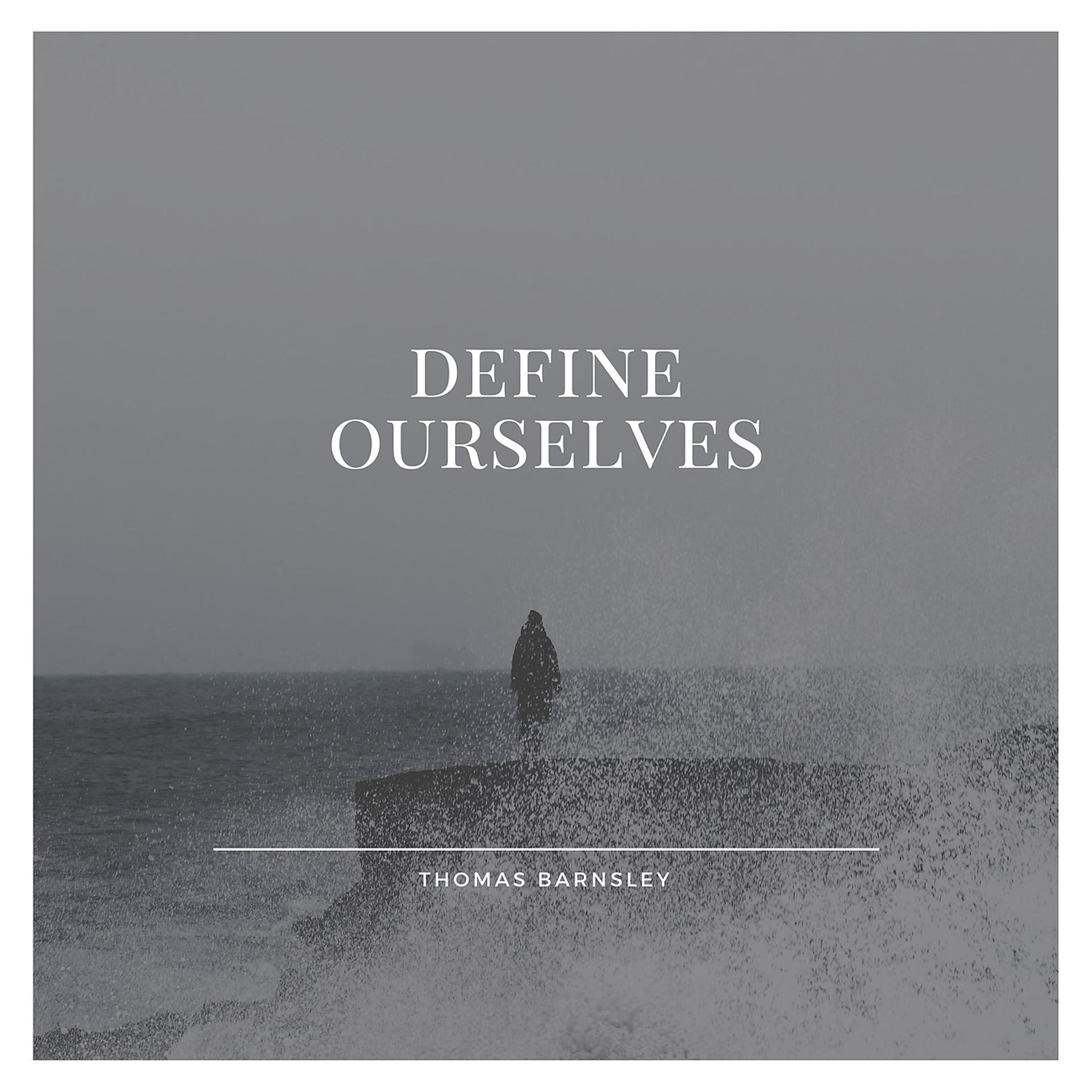 Постер альбома Define Ourselves