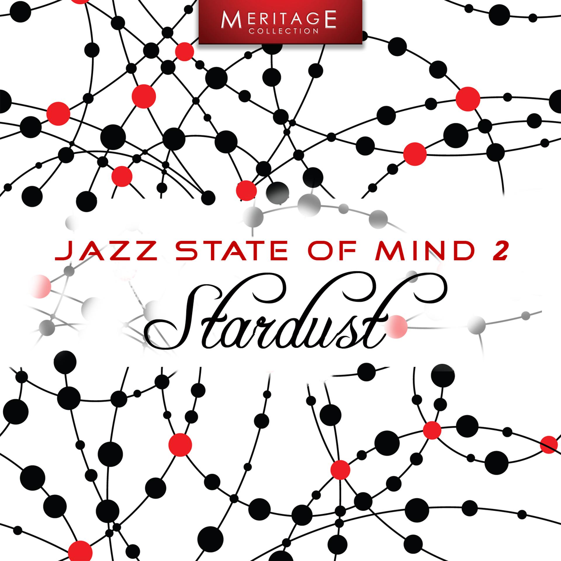 Постер альбома Meritage Jazz: Stardust, Vol.2