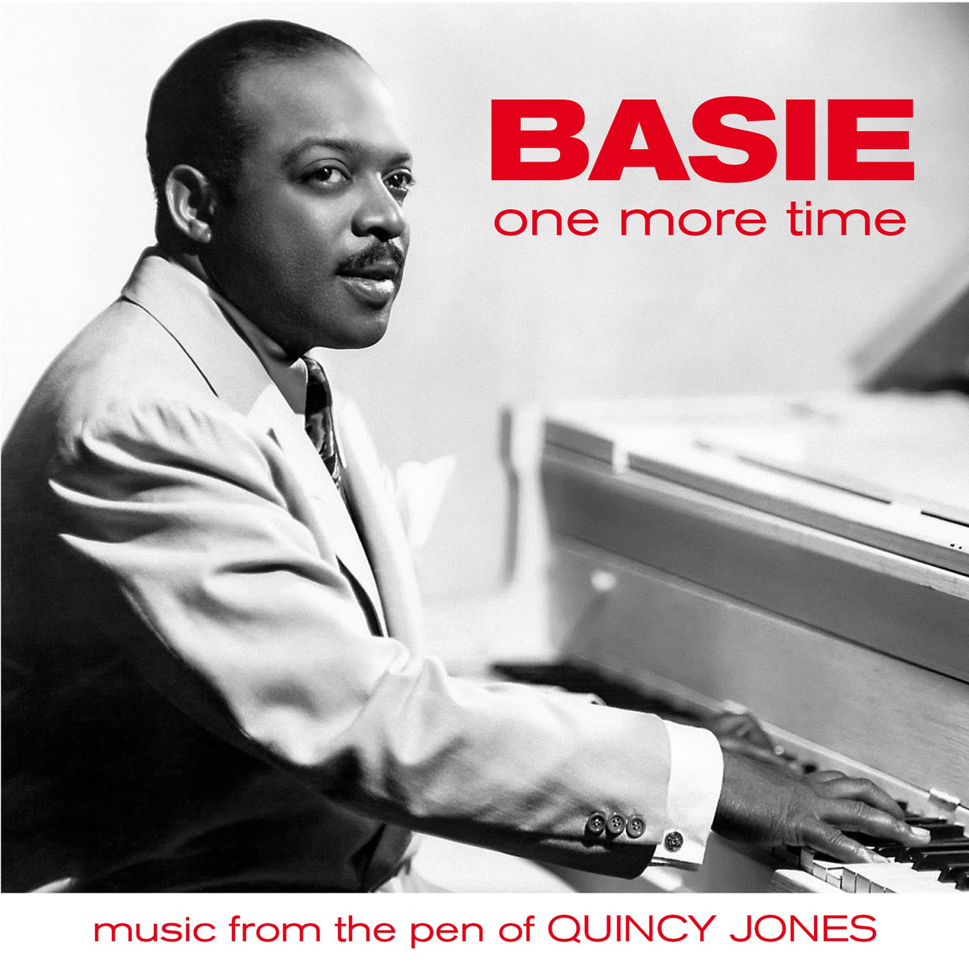 Постер альбома Basie One More Time. Music from the Pen of Quincy Jones