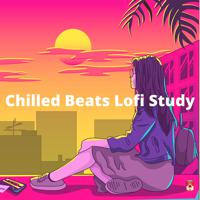 Постер альбома Chilled Beats Lofi Study