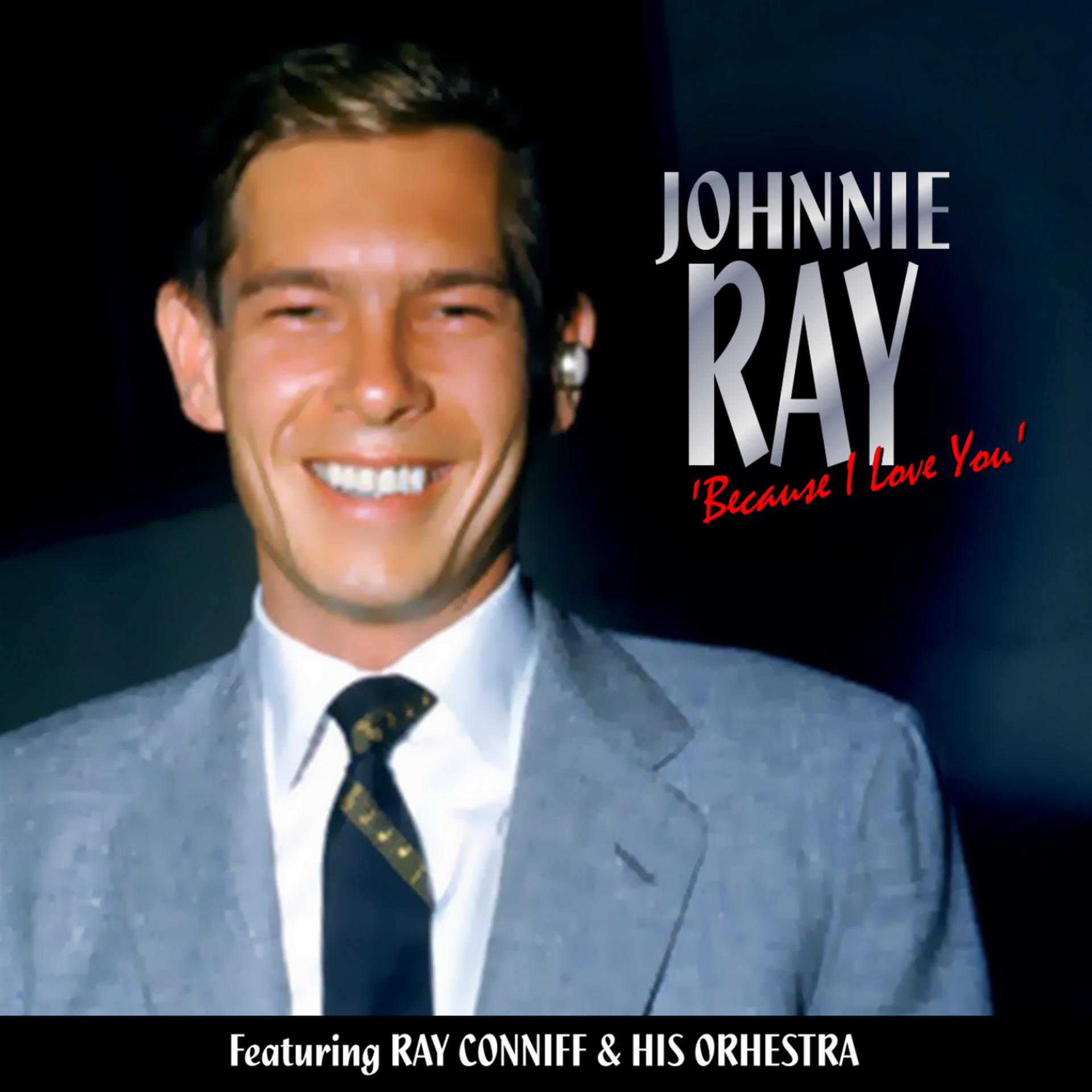 Постер альбома Johnnie Ray, with Ray Conniff and His Orchestra