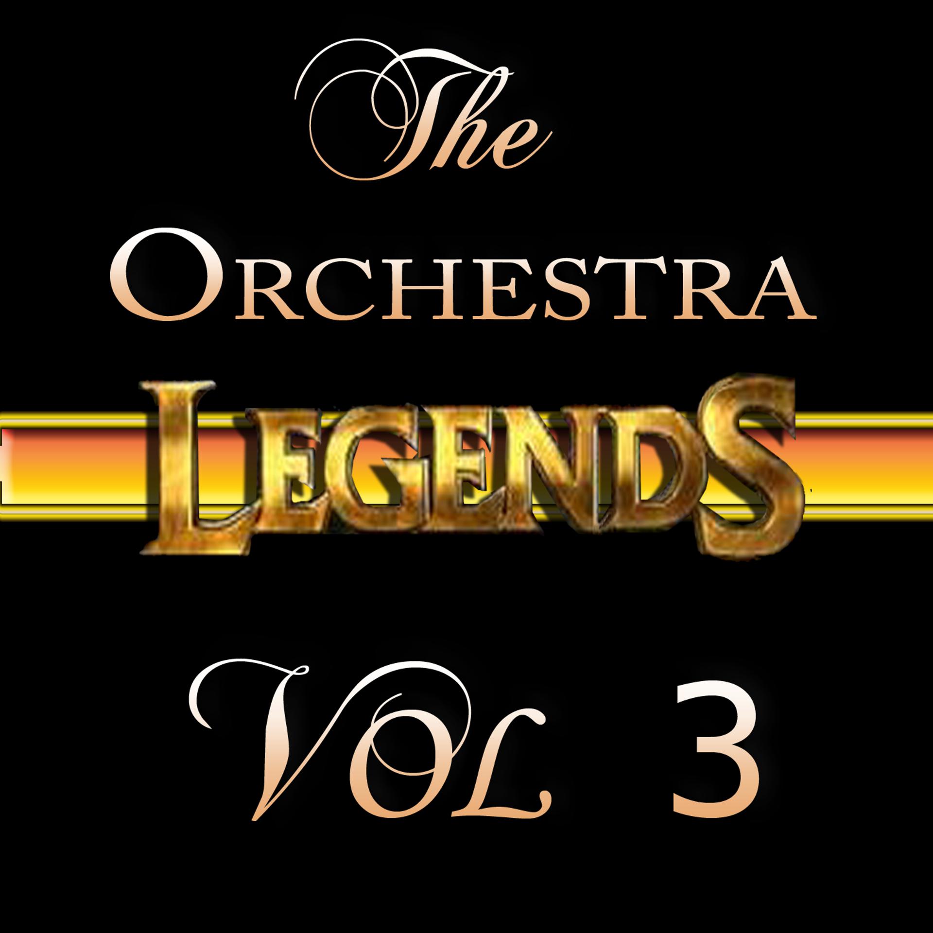 Постер альбома The Orchestra Legends Vol 3