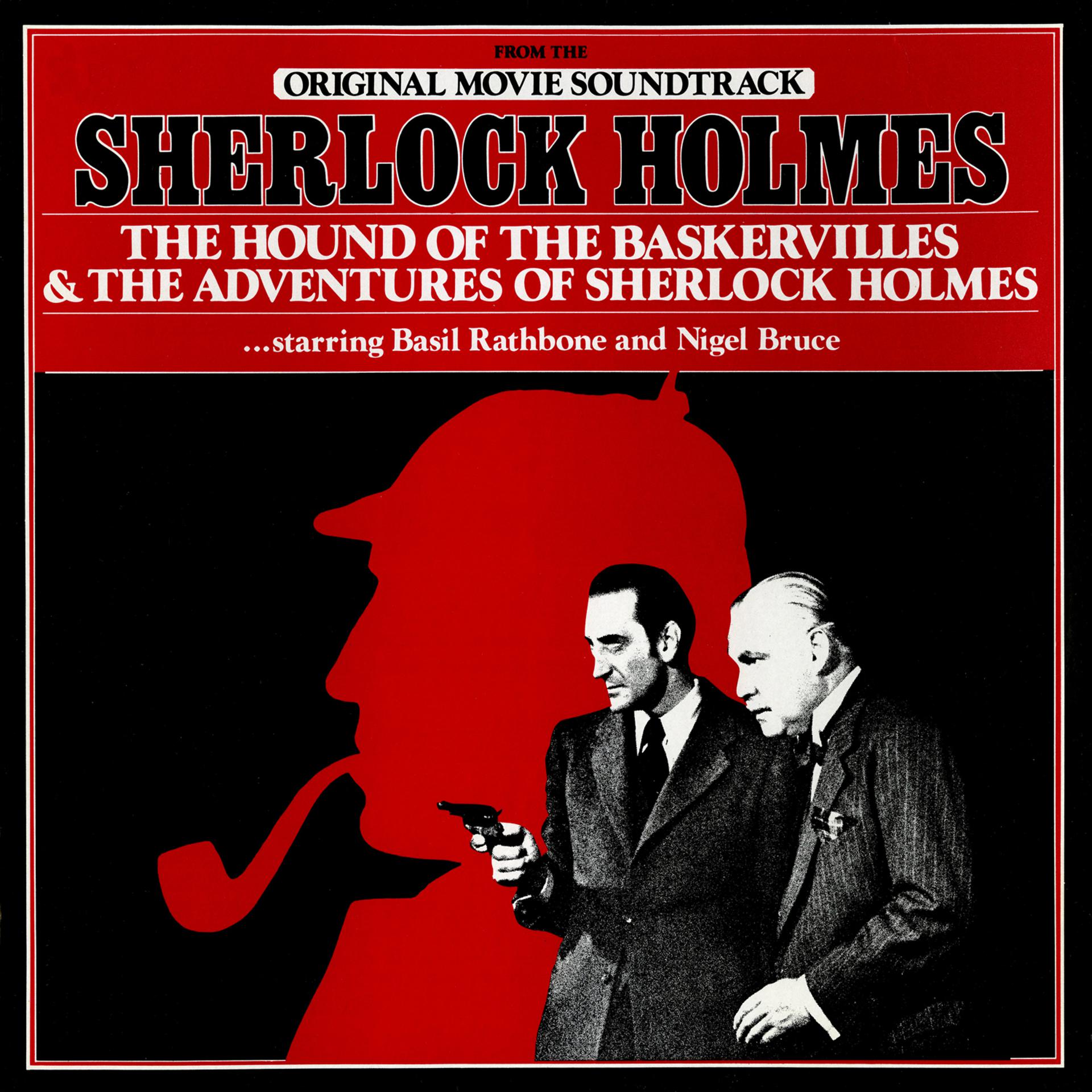 Постер альбома The Hound Of The Baskervilles & The Adventures Of Sherlock Holmes (Original 1939 Film Soundtrack)