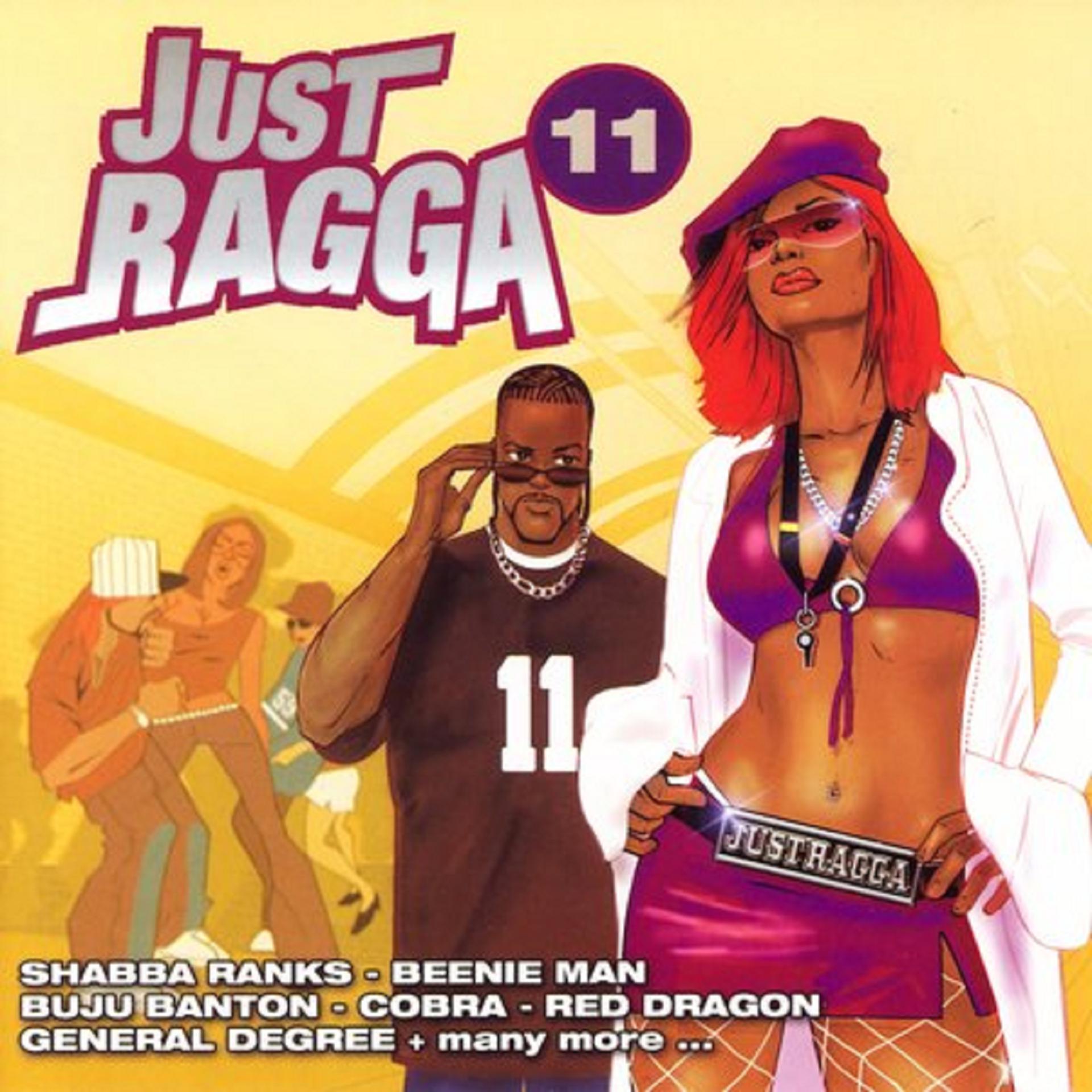 Постер альбома Just Ragga Volume 11