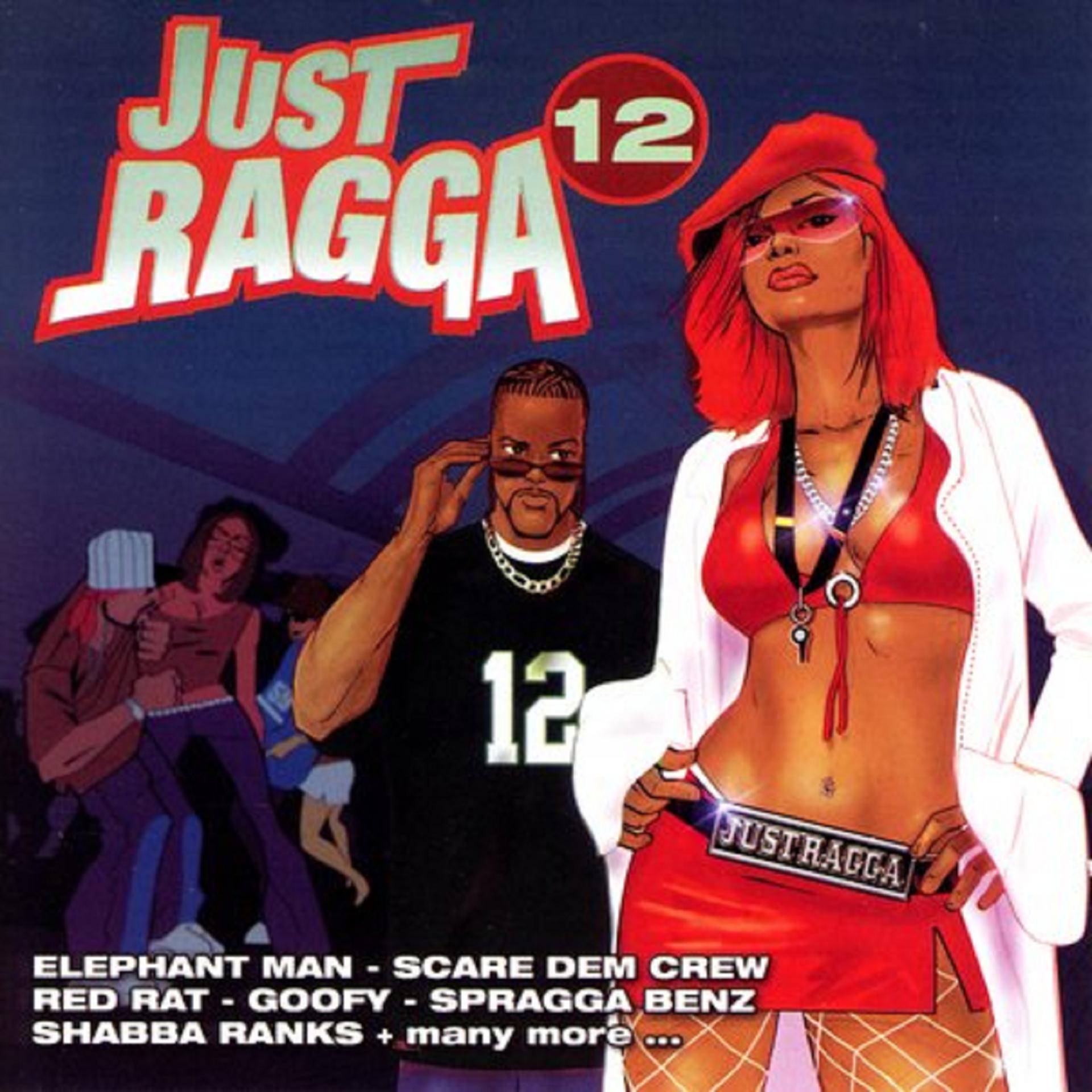 Постер альбома Just Ragga Volume 12