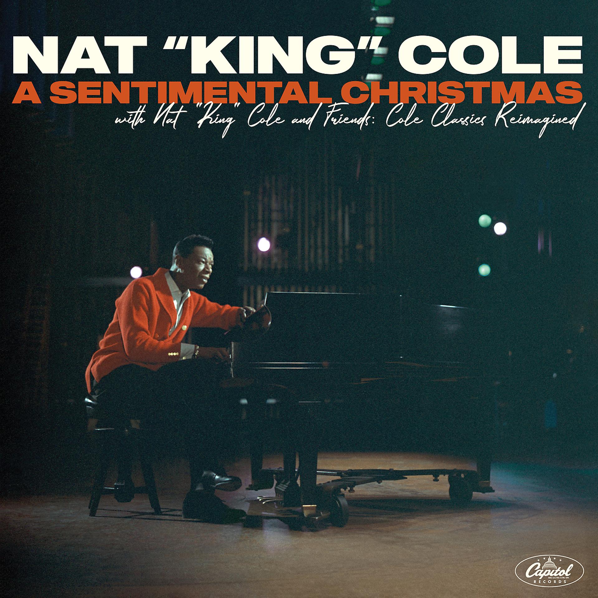 Постер альбома A Sentimental Christmas With Nat King Cole And Friends: Cole Classics Reimagined