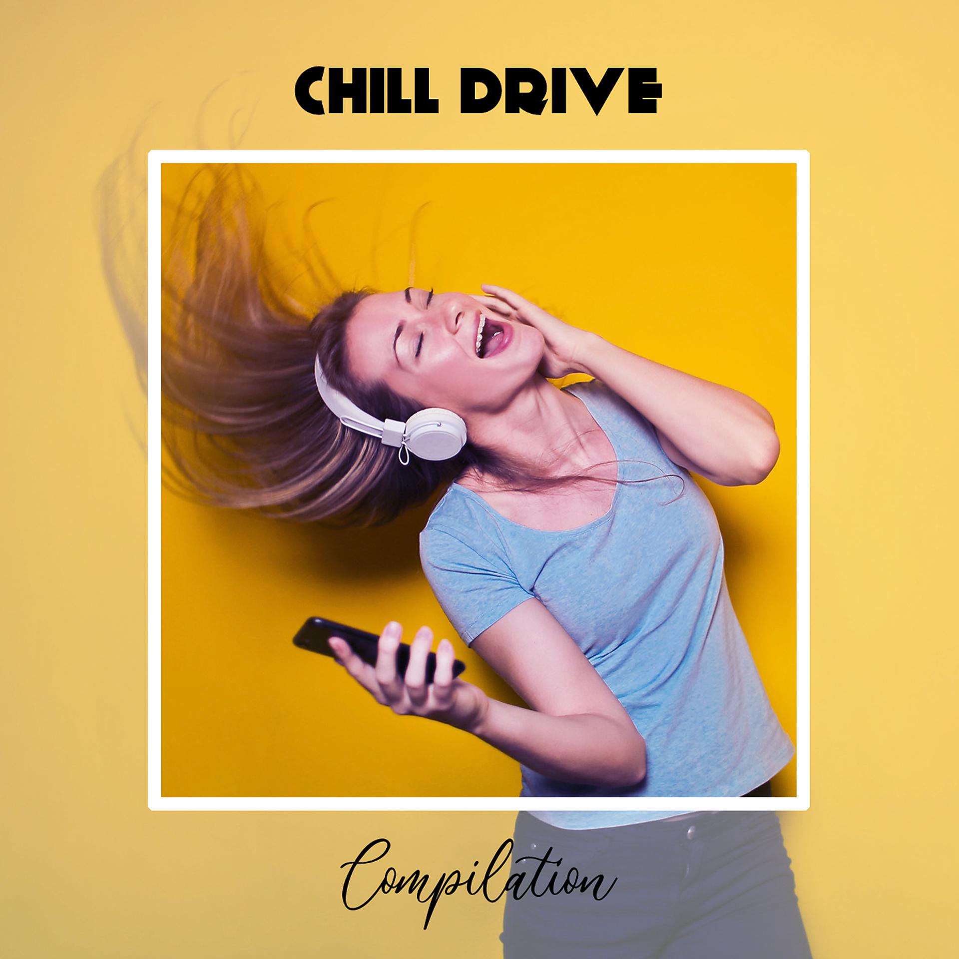 Постер альбома Chill Drive Compilation