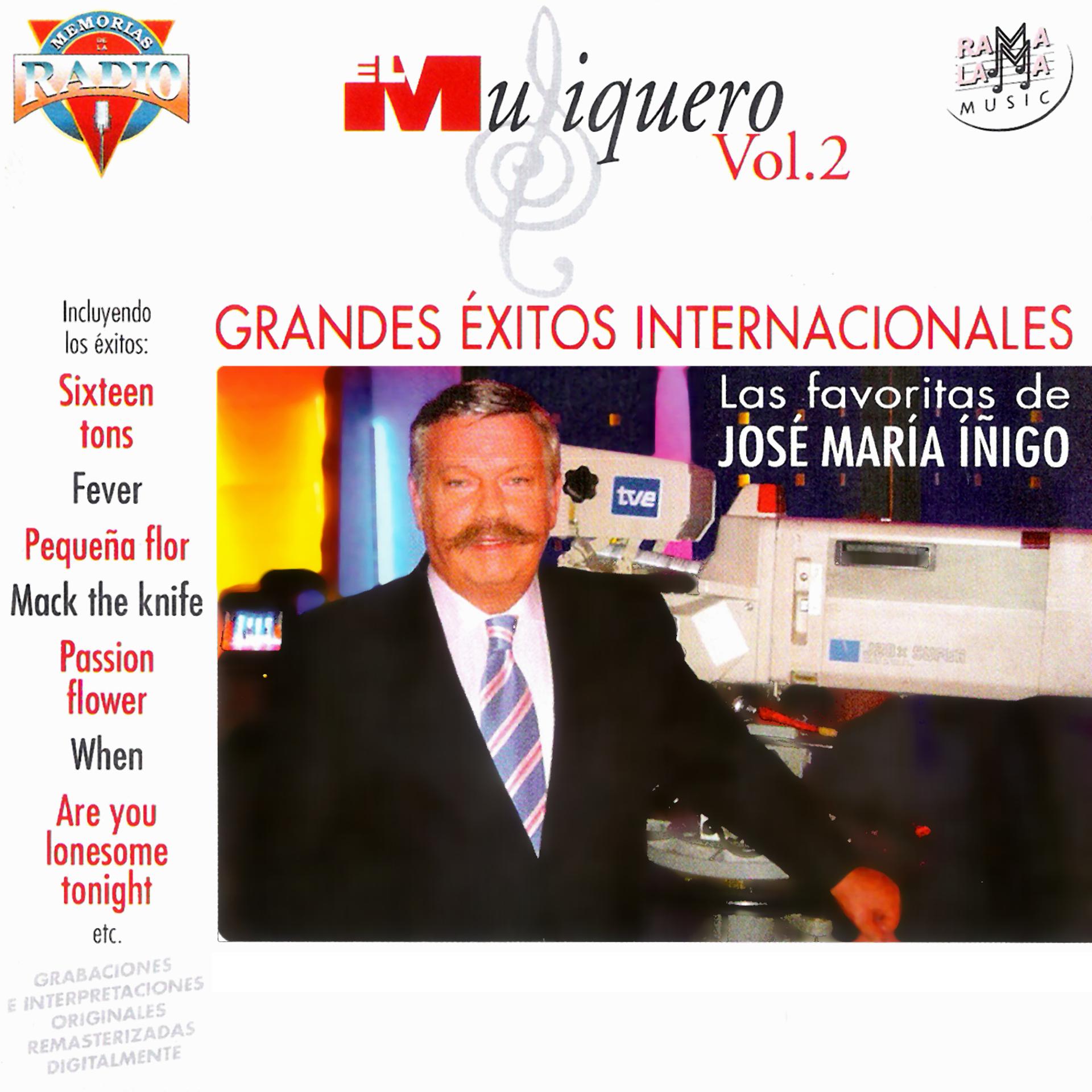 Постер альбома El Musiquero Vol.2: Las Canciones Favoritas De José María Íñigo. Grandes Éxitos Internacionales