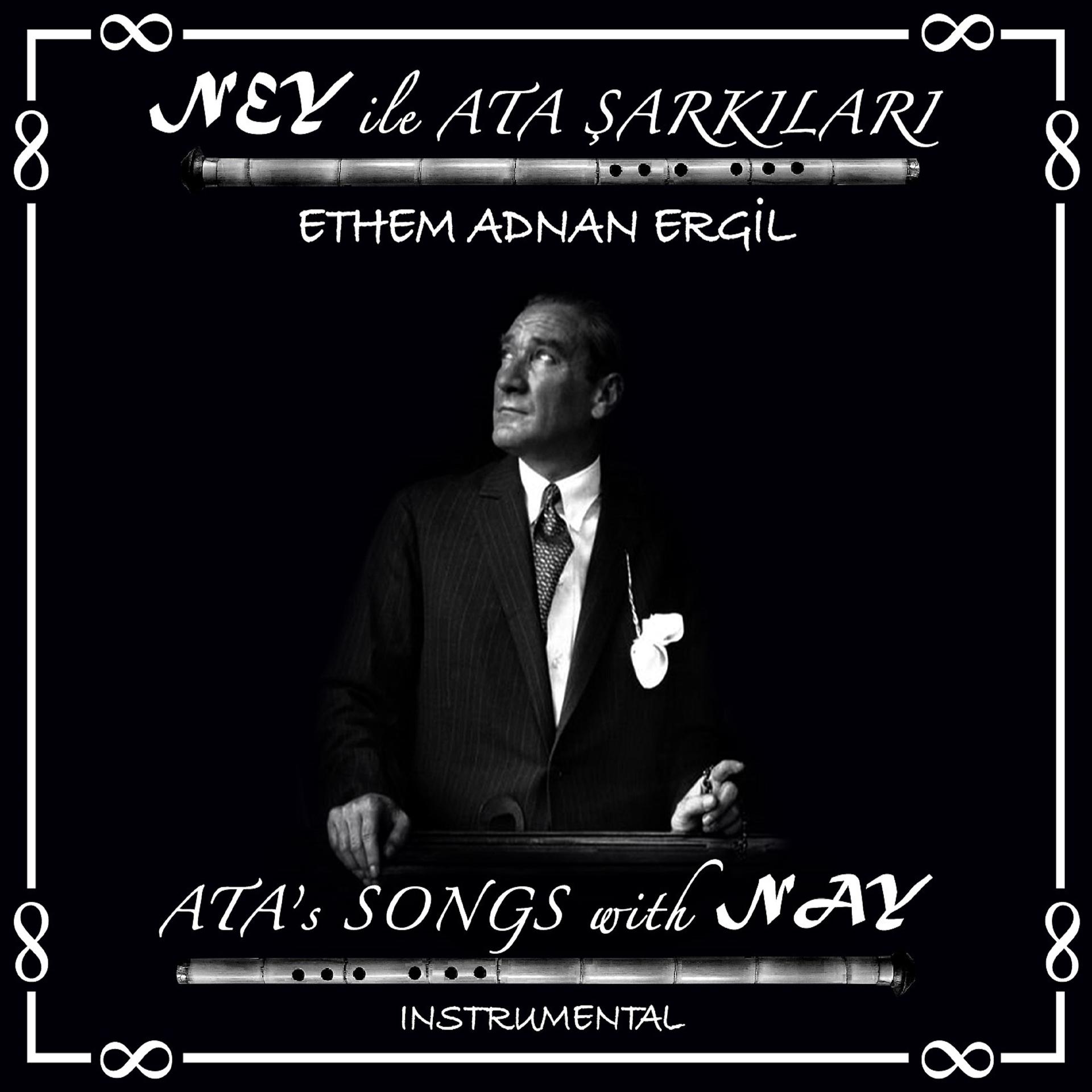 Постер альбома Ney ile Ata Şarkıları (Instrumental)