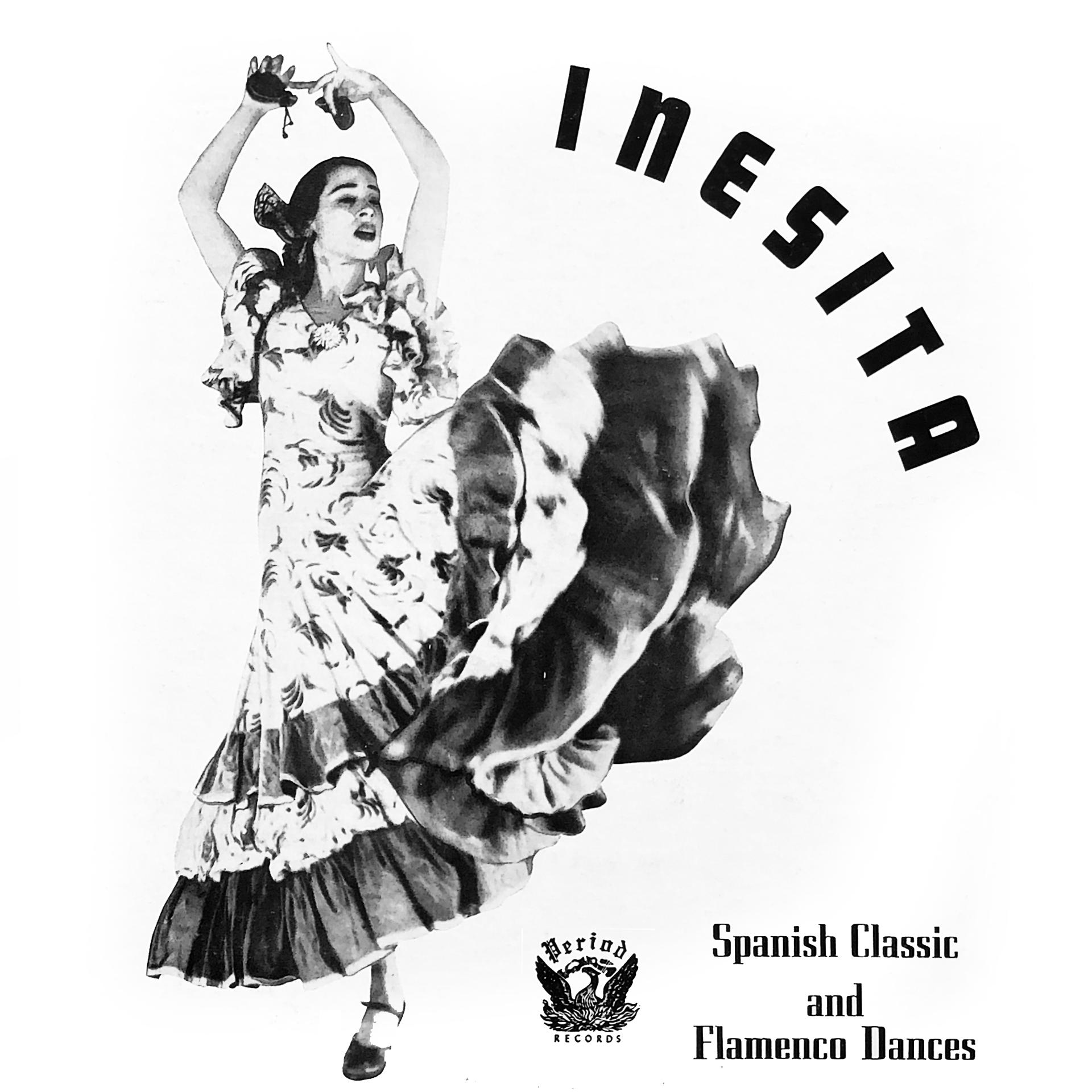Постер альбома Inesita Spanish Classic and Flamenco Dances
