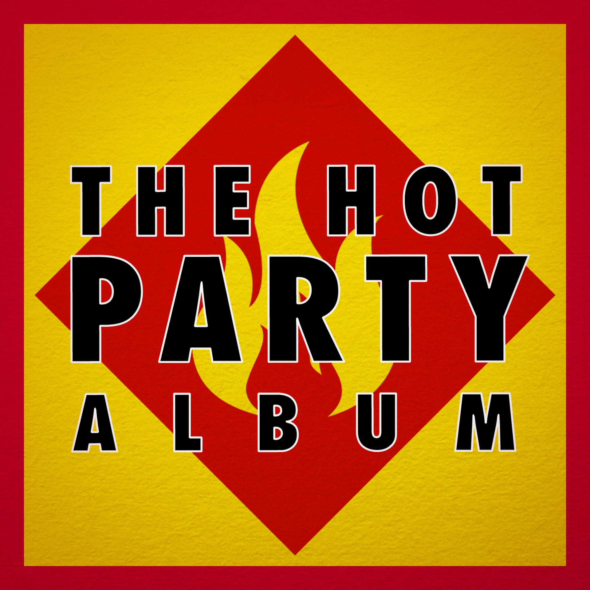 Постер альбома The Hot Party Album