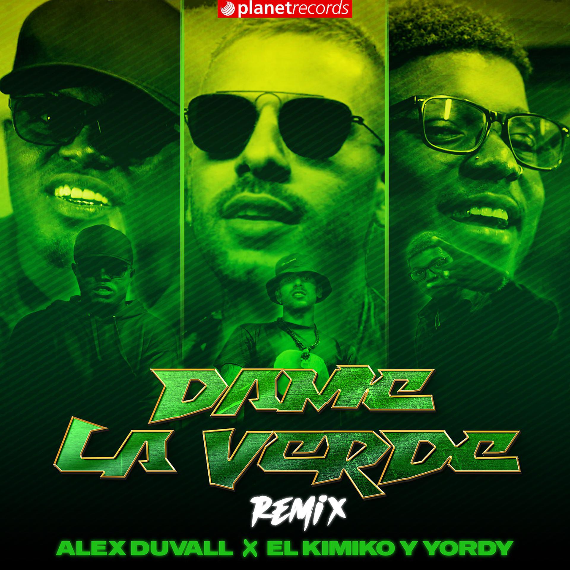 Постер альбома Dame La Verde Remix
