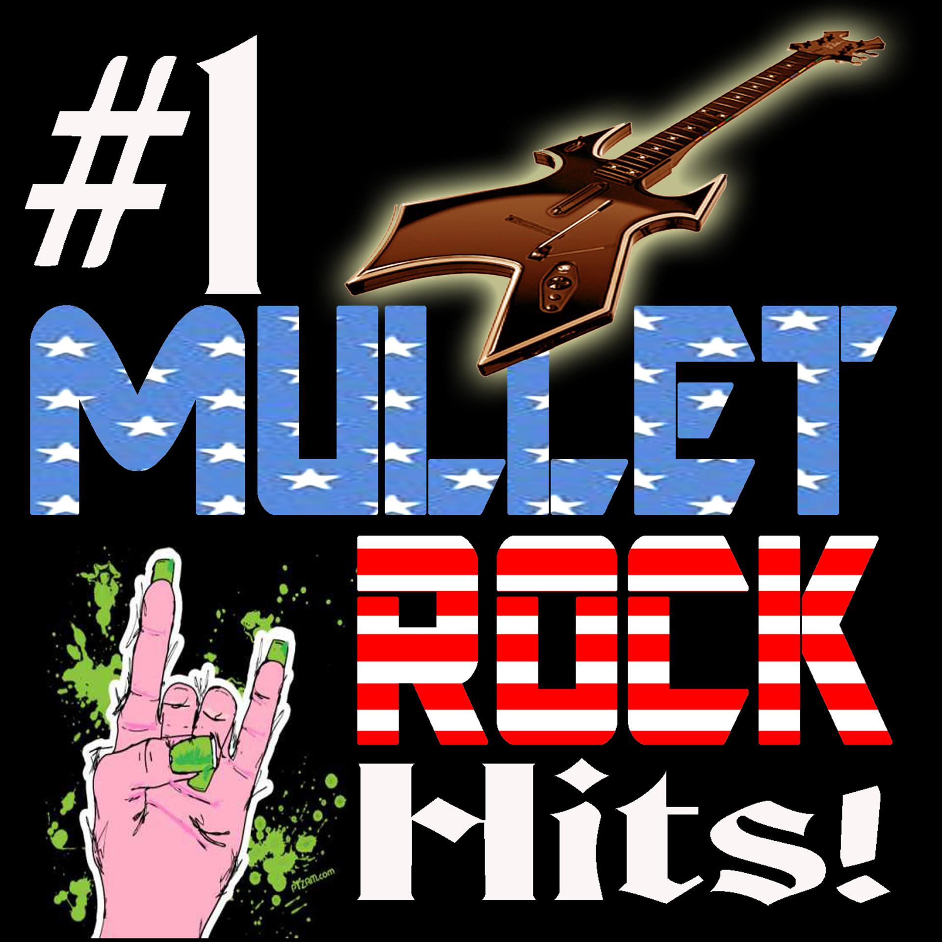 Постер альбома #1 Mullet Rock Hits!