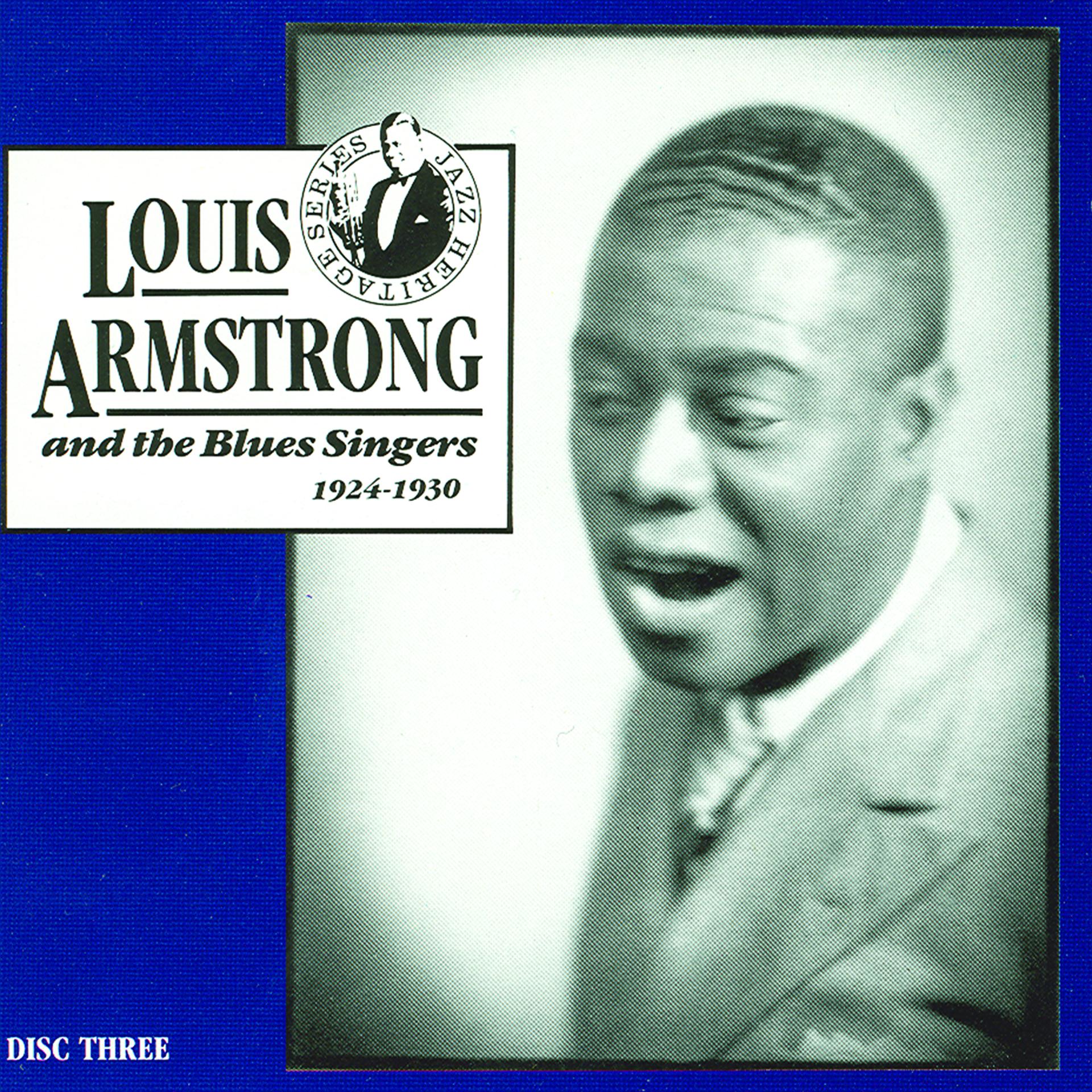 Постер альбома Louis Armstrong And The Blues Singers, 1924 - 1930, Vol.3