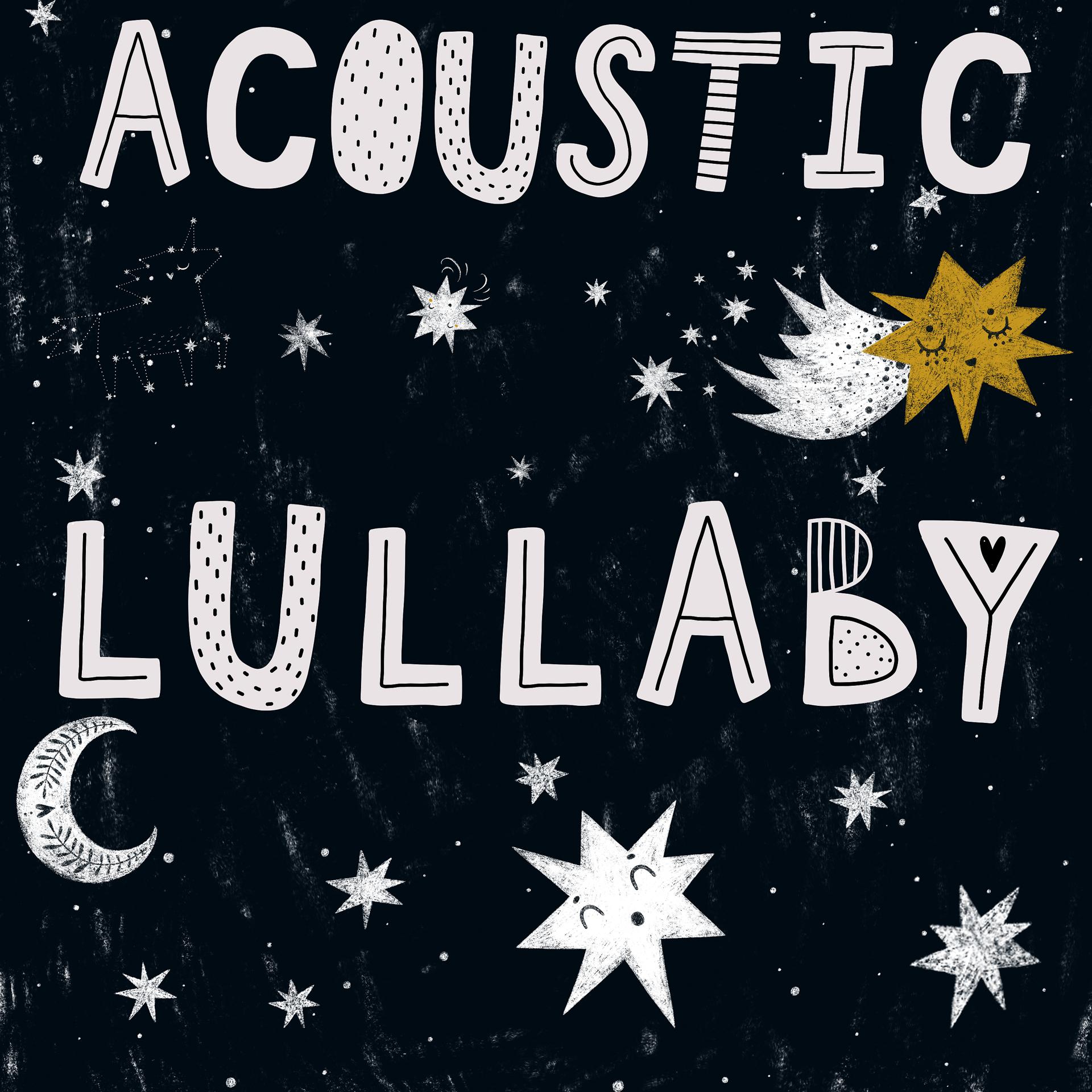 Постер альбома Acoustic Lullaby