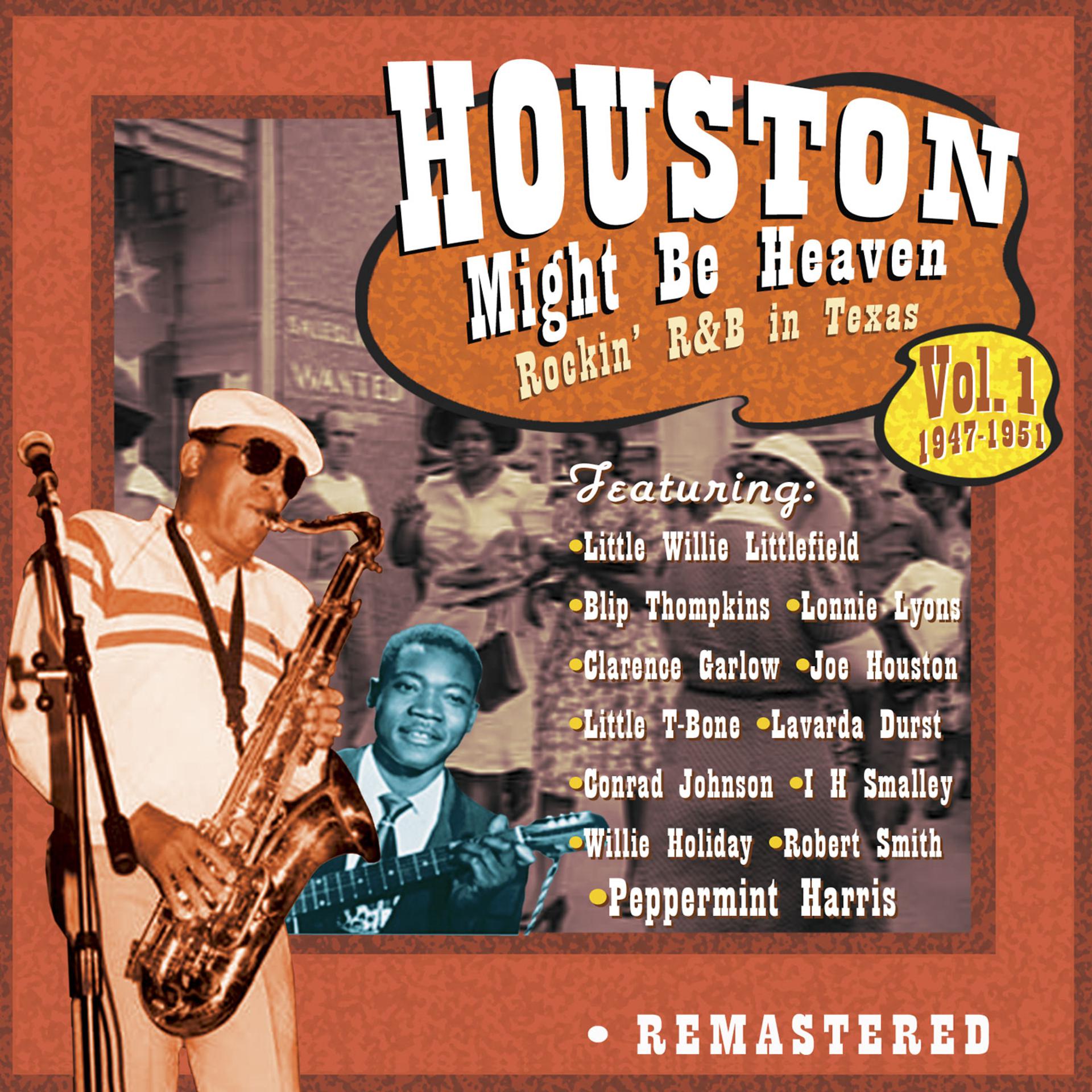 Постер альбома Houston Might Be Heaven, Vol. 1