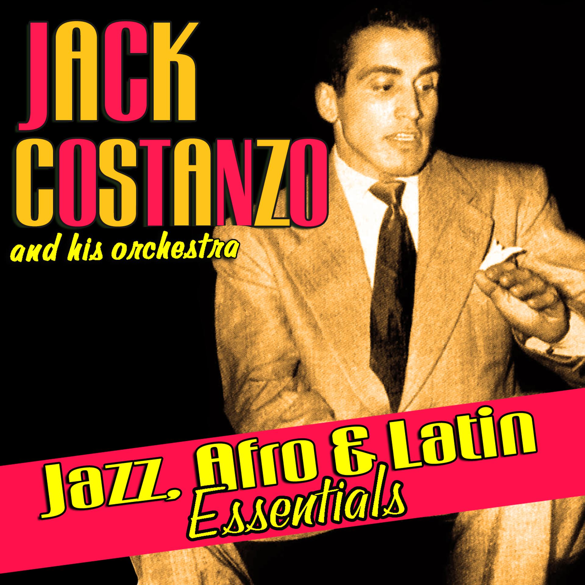 Постер альбома Jazz, Afro, And Latin Essentials