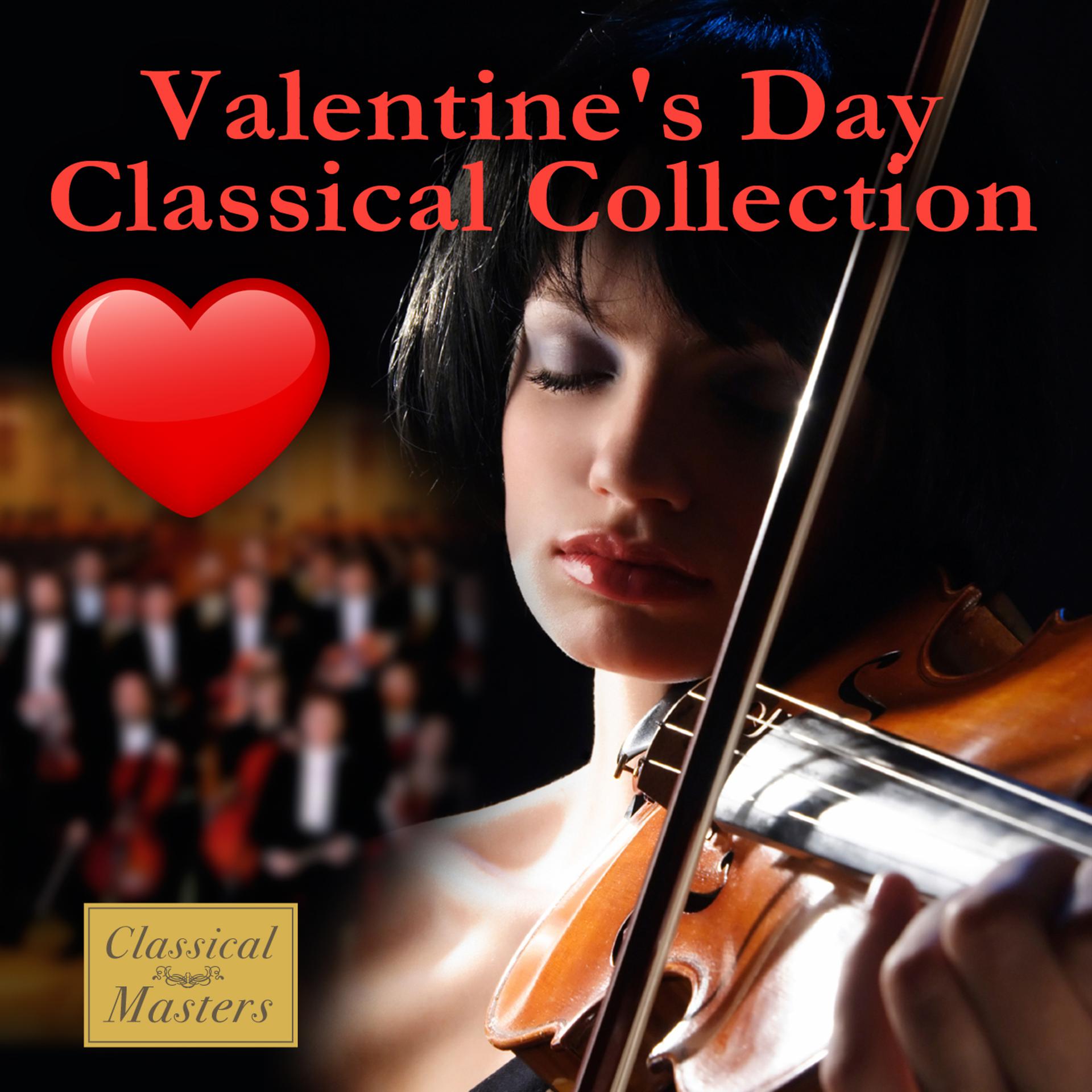 Постер альбома Valentine's Day Classical Collection
