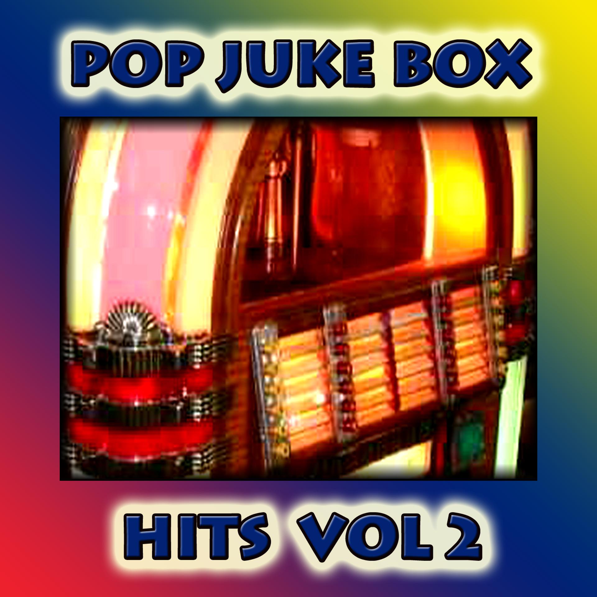 Постер альбома Pop Juke Box  Hits Vol 2