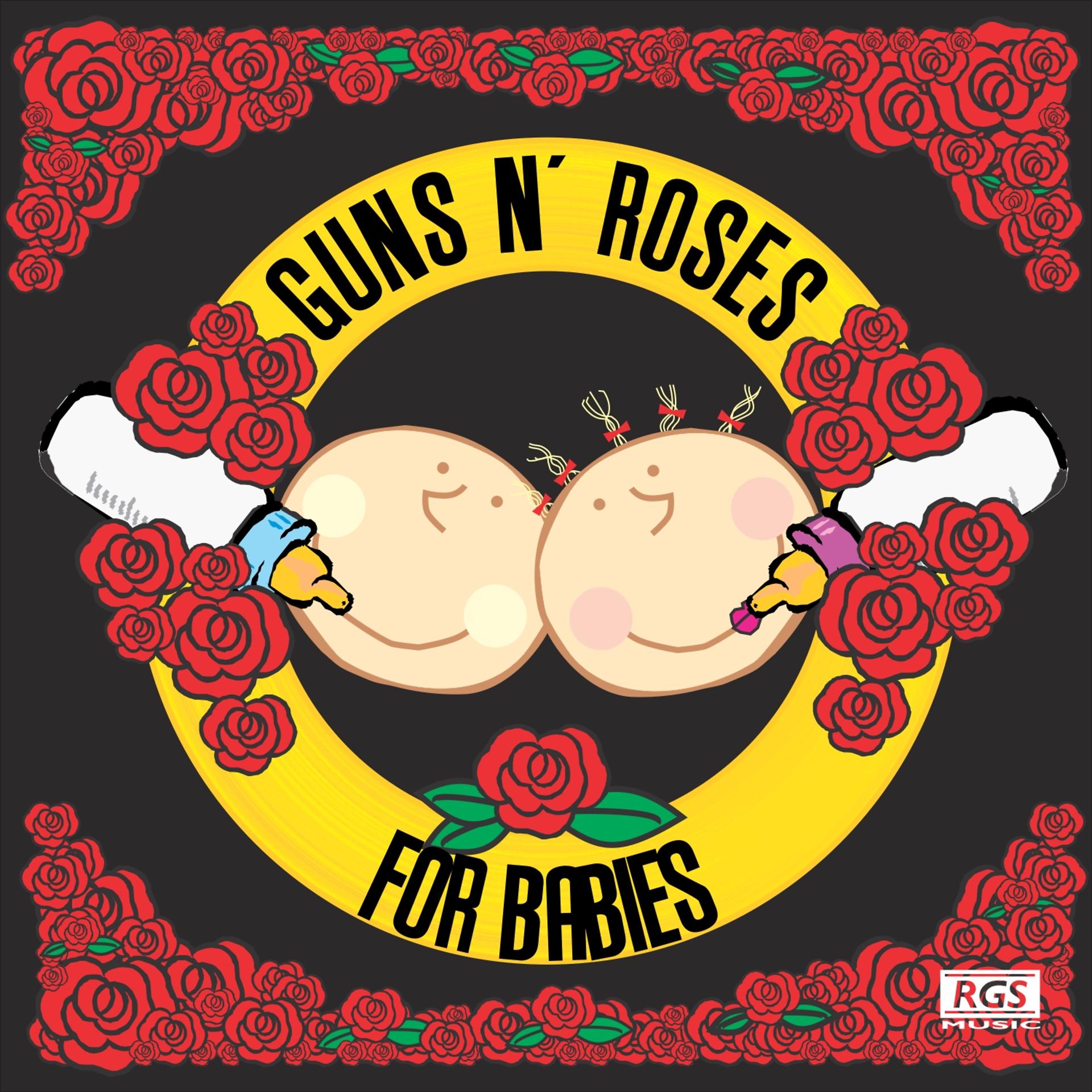 Постер альбома Guns N' Roses For Babies