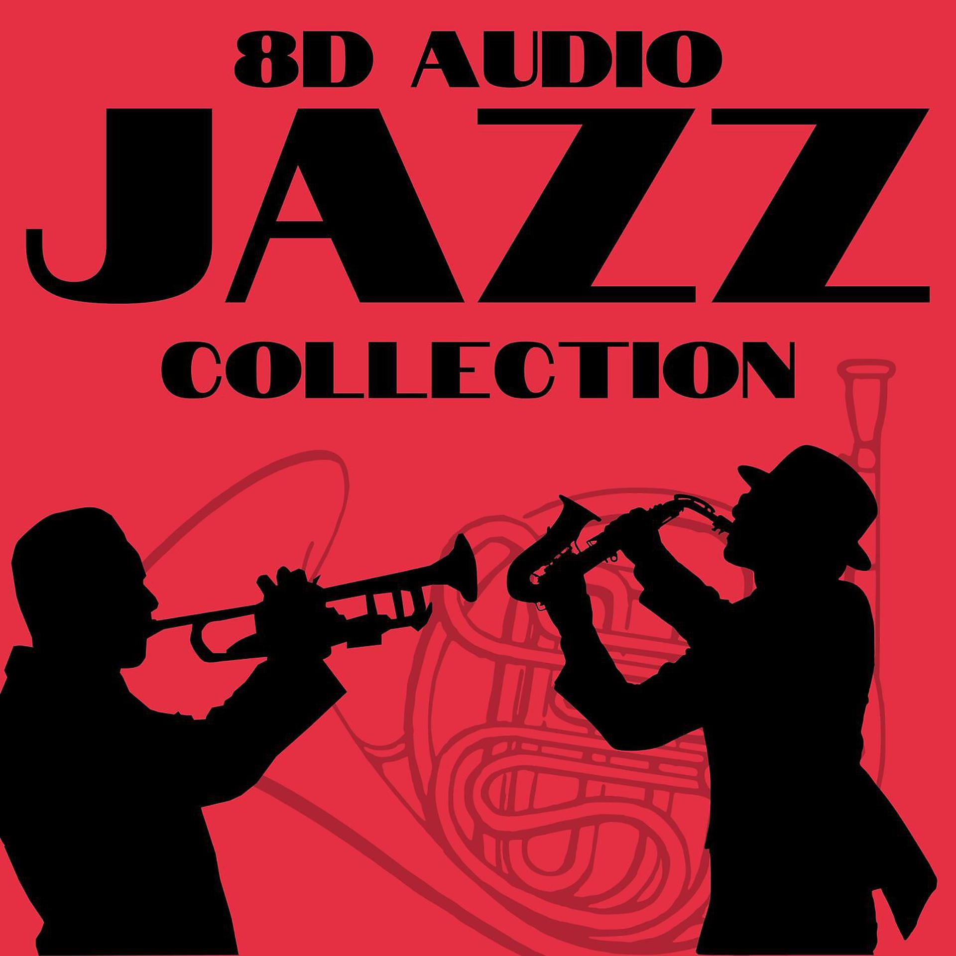 Постер альбома 8D Audio Jazz Collection
