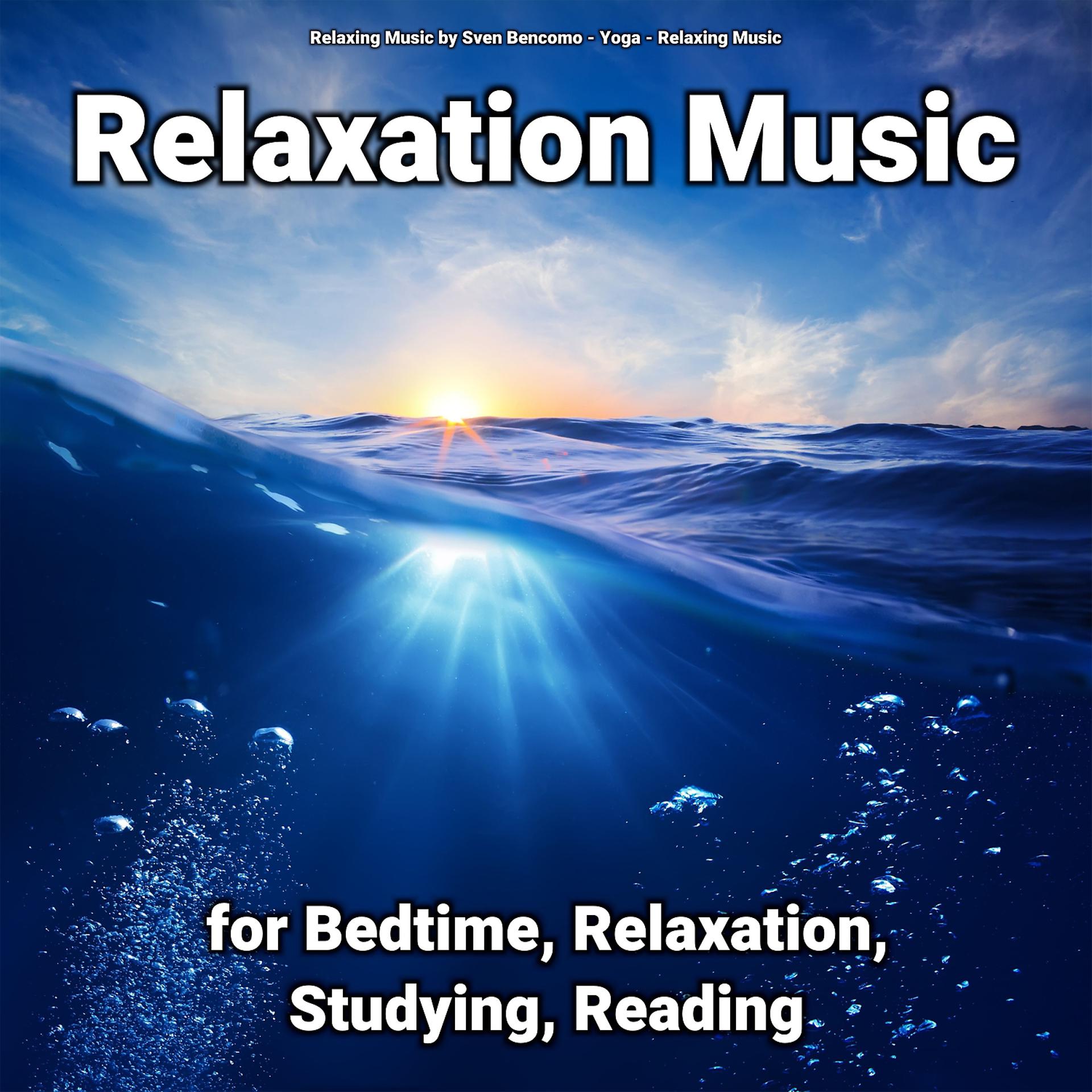 Постер альбома Relaxation Music for Bedtime, Relaxation, Studying, Reading