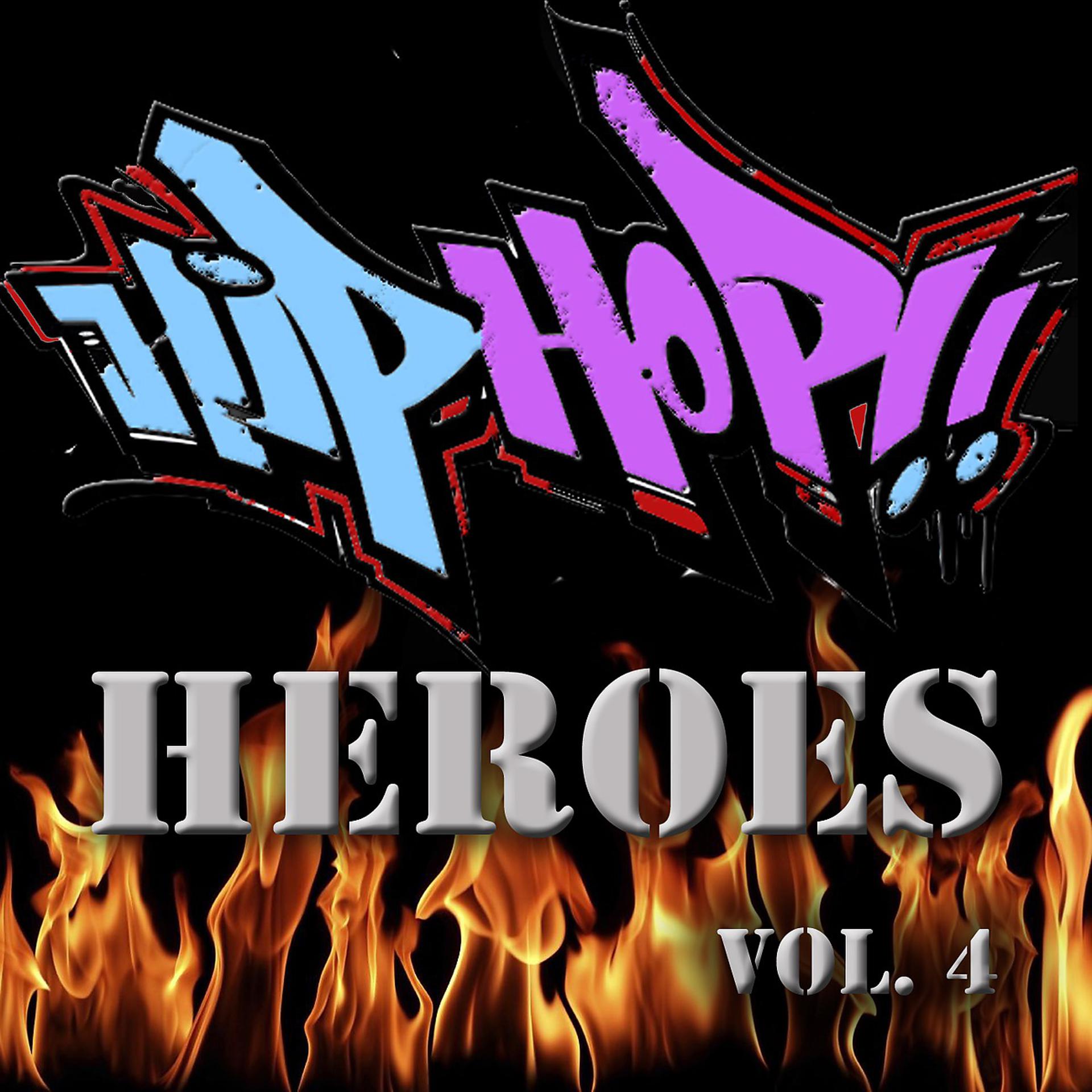 Постер альбома Hip Hop Heroes, Vol. 4