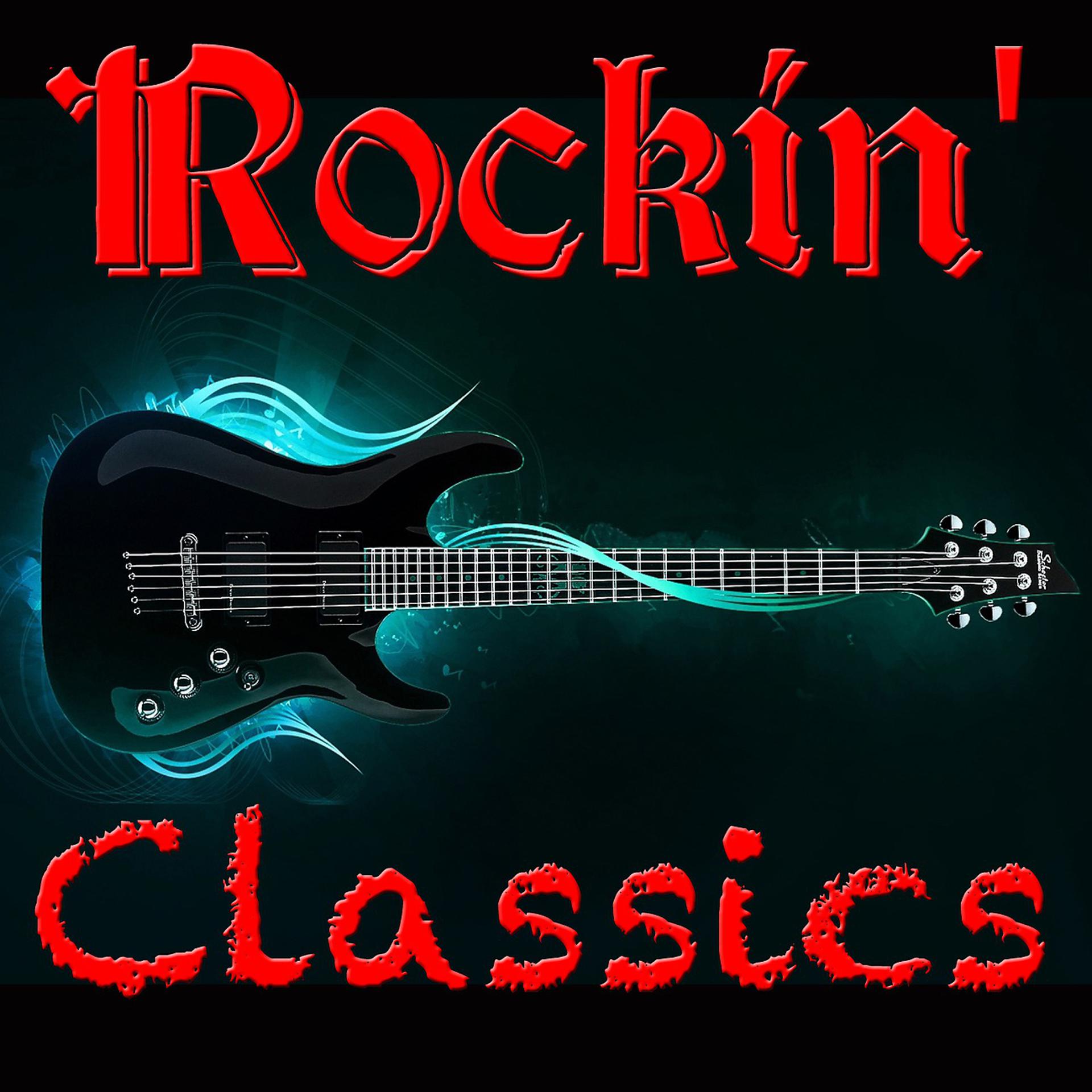 Постер альбома Rockin' Classics