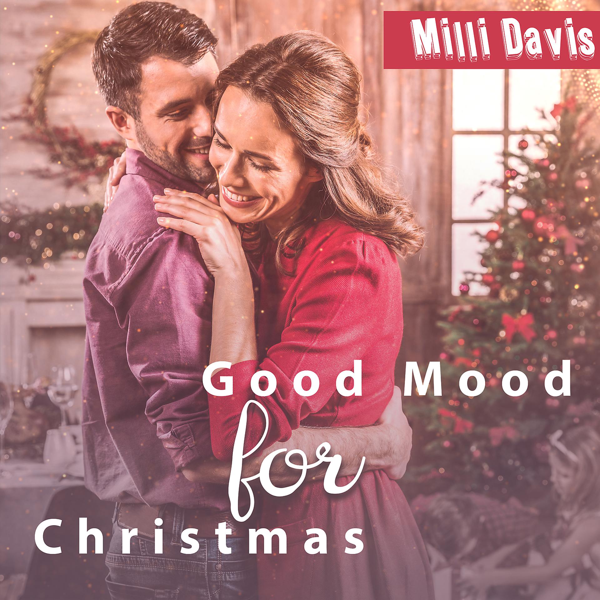Постер альбома Good Mood for Christmas: Christmas Gifts, Holiday Christmas Jazz 2022