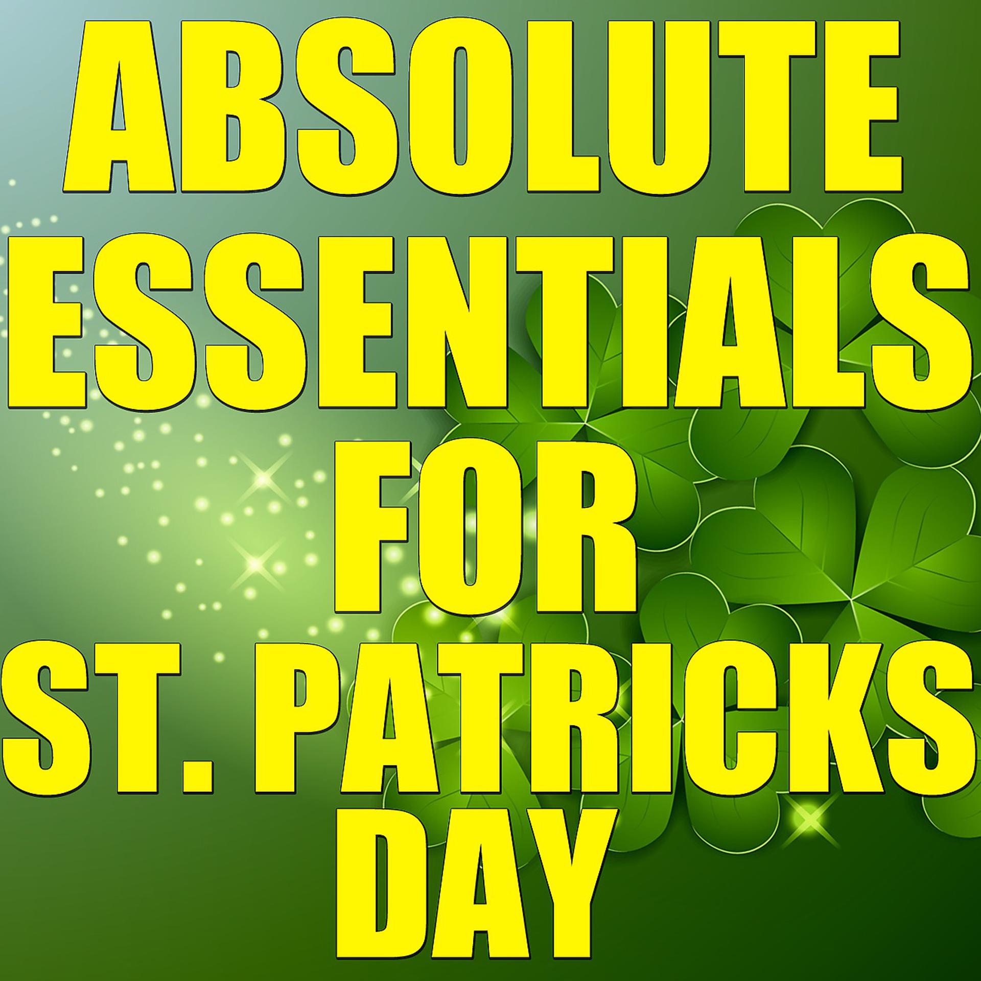 Постер альбома Absolute Essentials For St. Patricks Day, Vol. 2