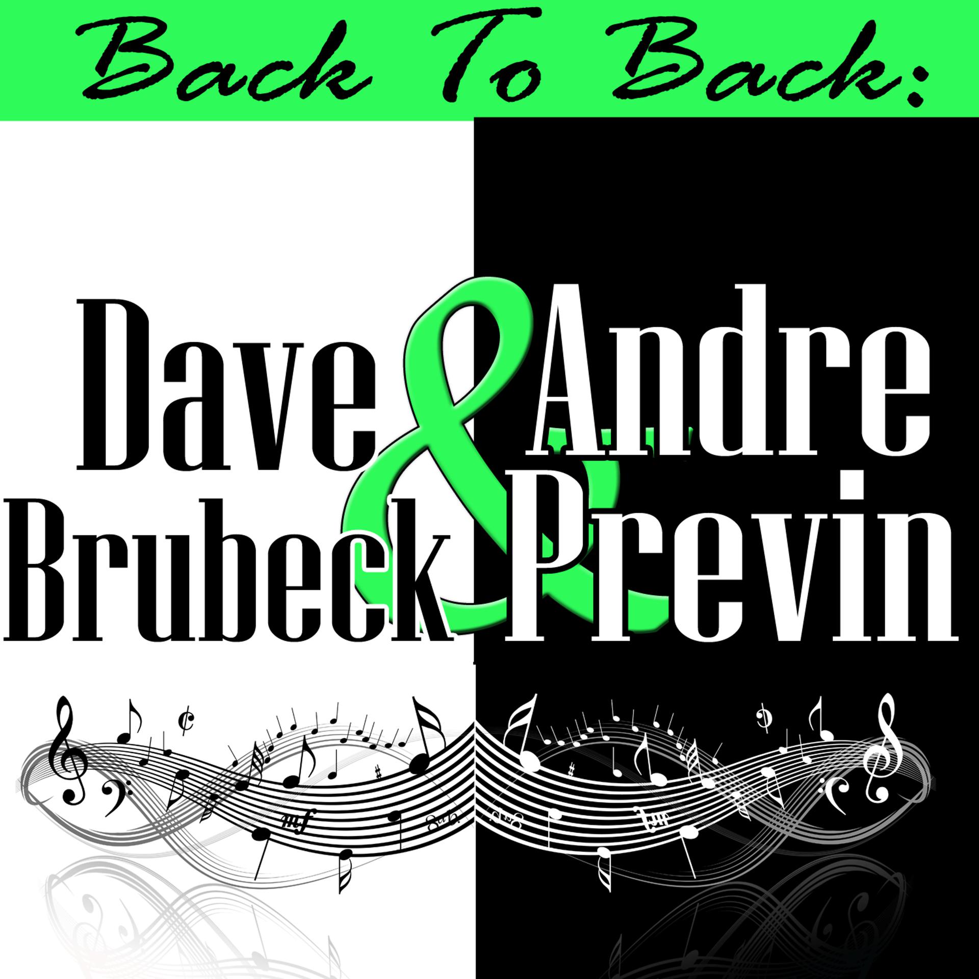 Постер альбома Back To Back: Dave Brubeck & Andre Previn