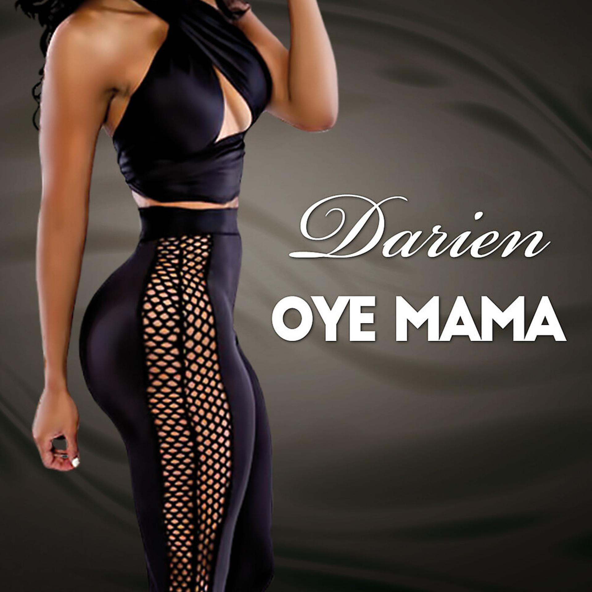 Постер альбома Oye Mama