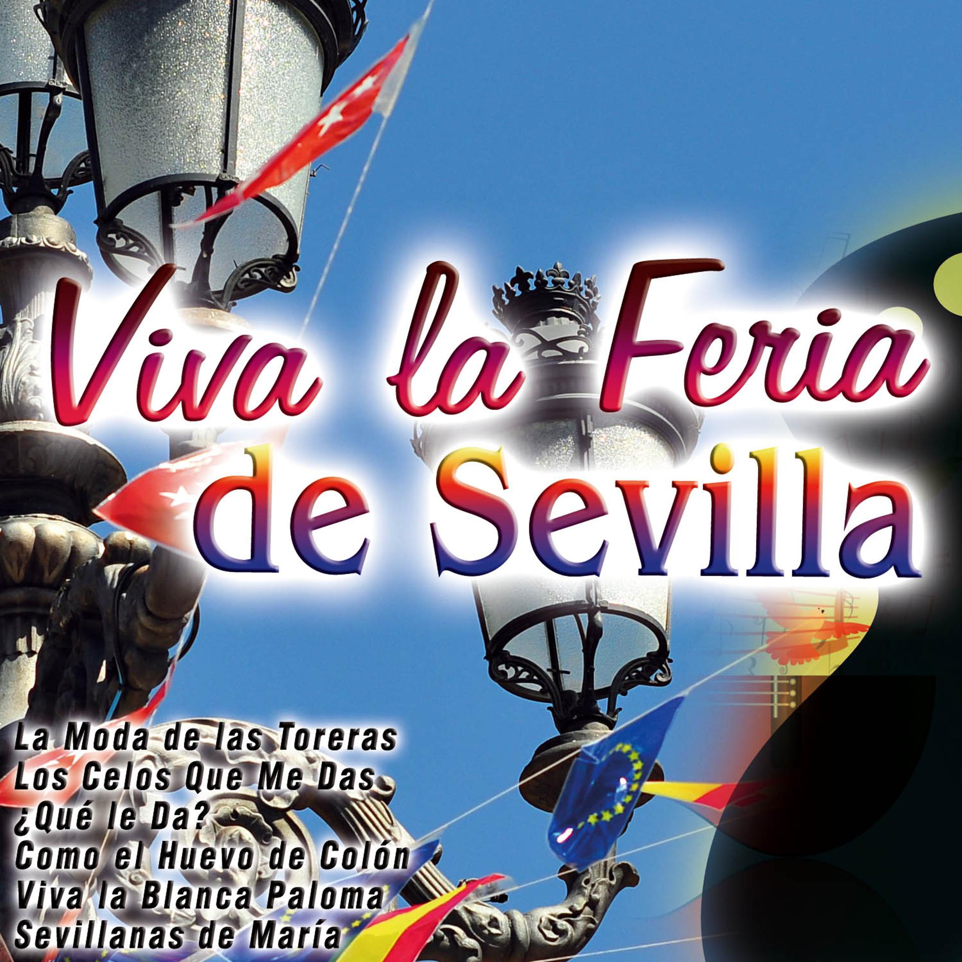 Постер альбома Viva la Feria de Sevilla