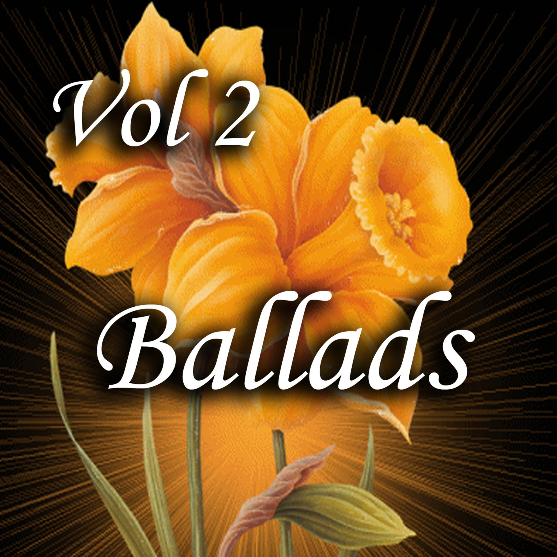 Постер альбома Ballads, Vol. 2