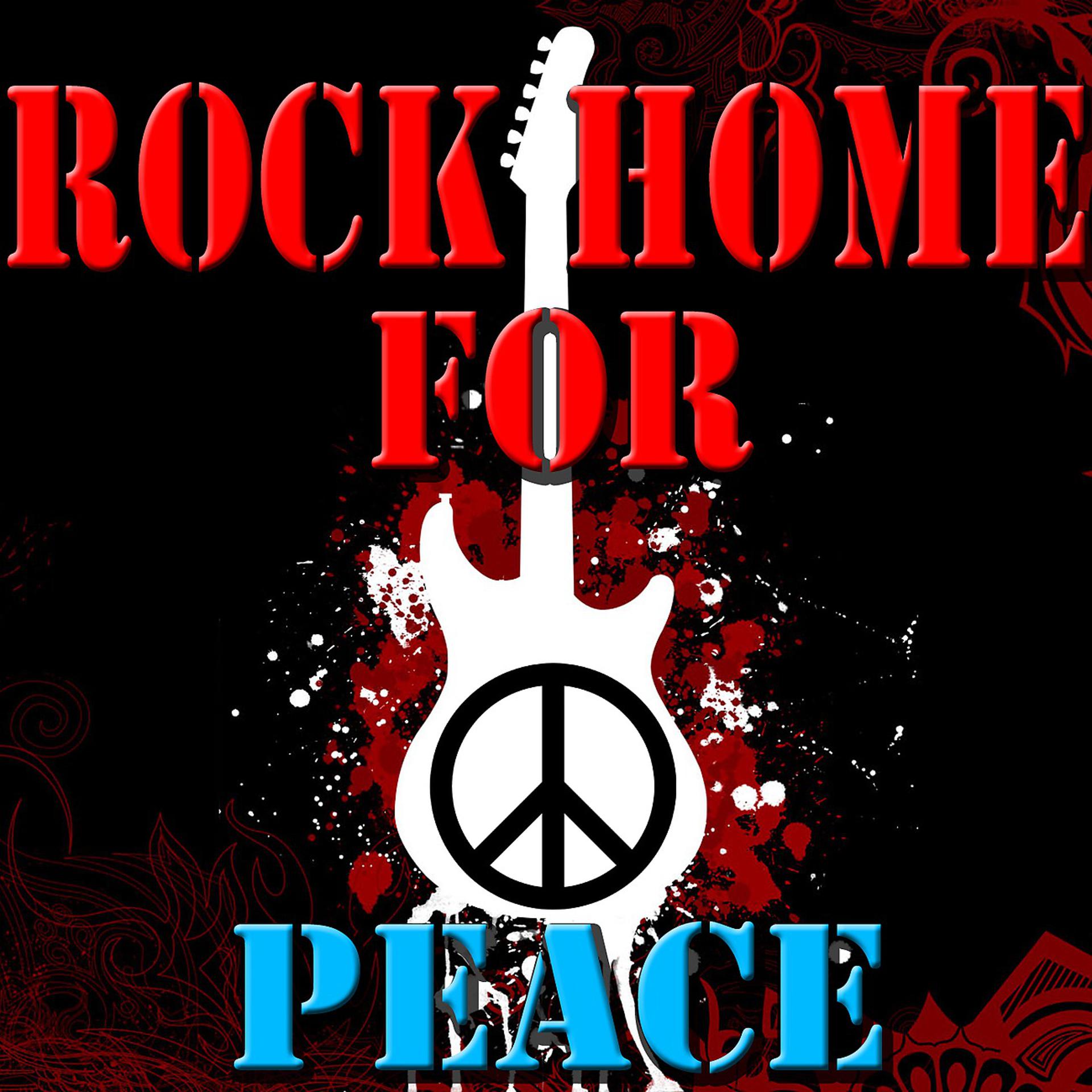 Постер альбома Rock Home For Peace