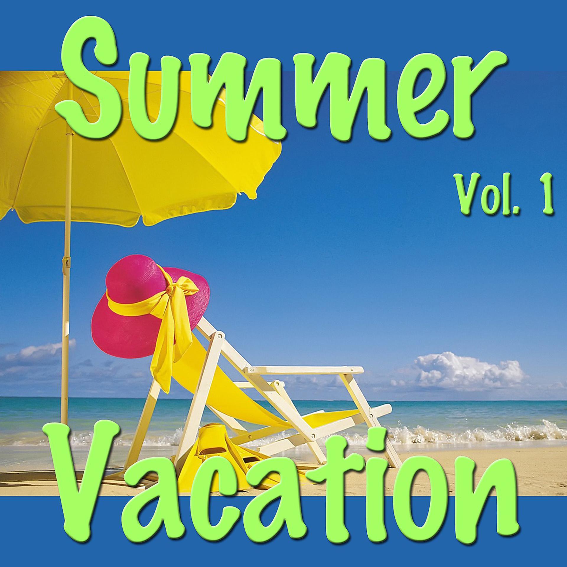 Постер альбома Summer Vacation, Vol. 1