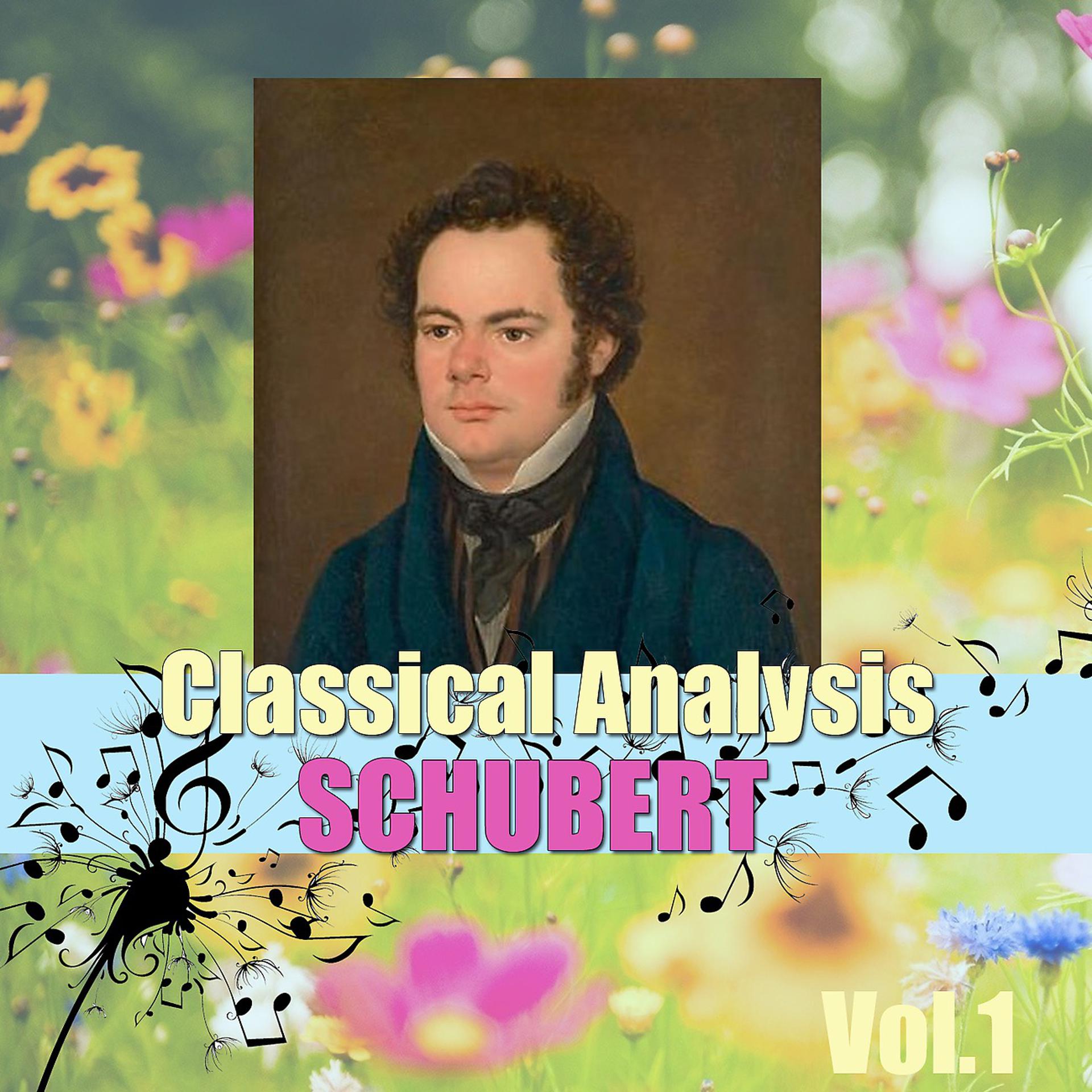 Постер альбома Classical Analysis: Schubert, Vol.1