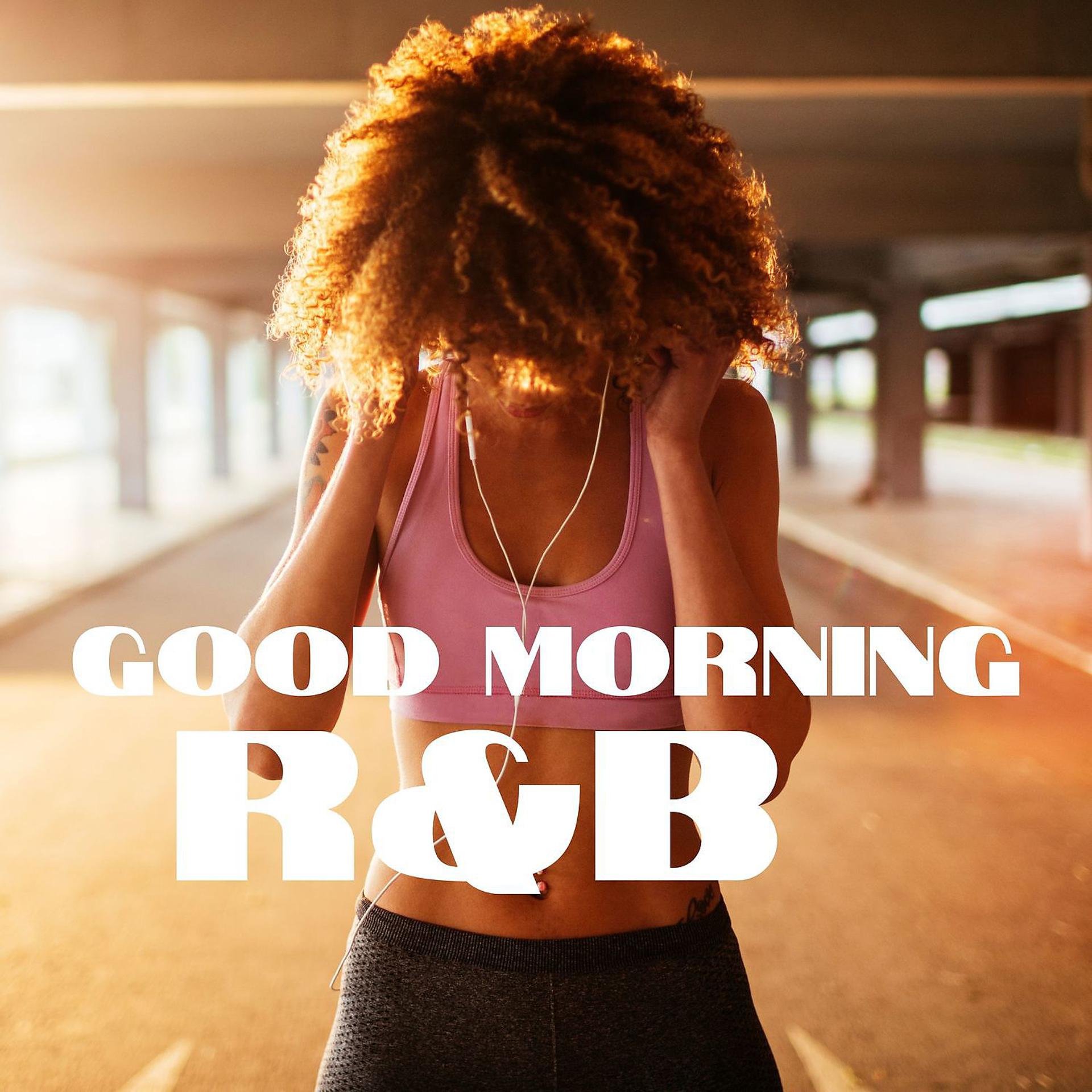 Постер альбома Good Morning R&B