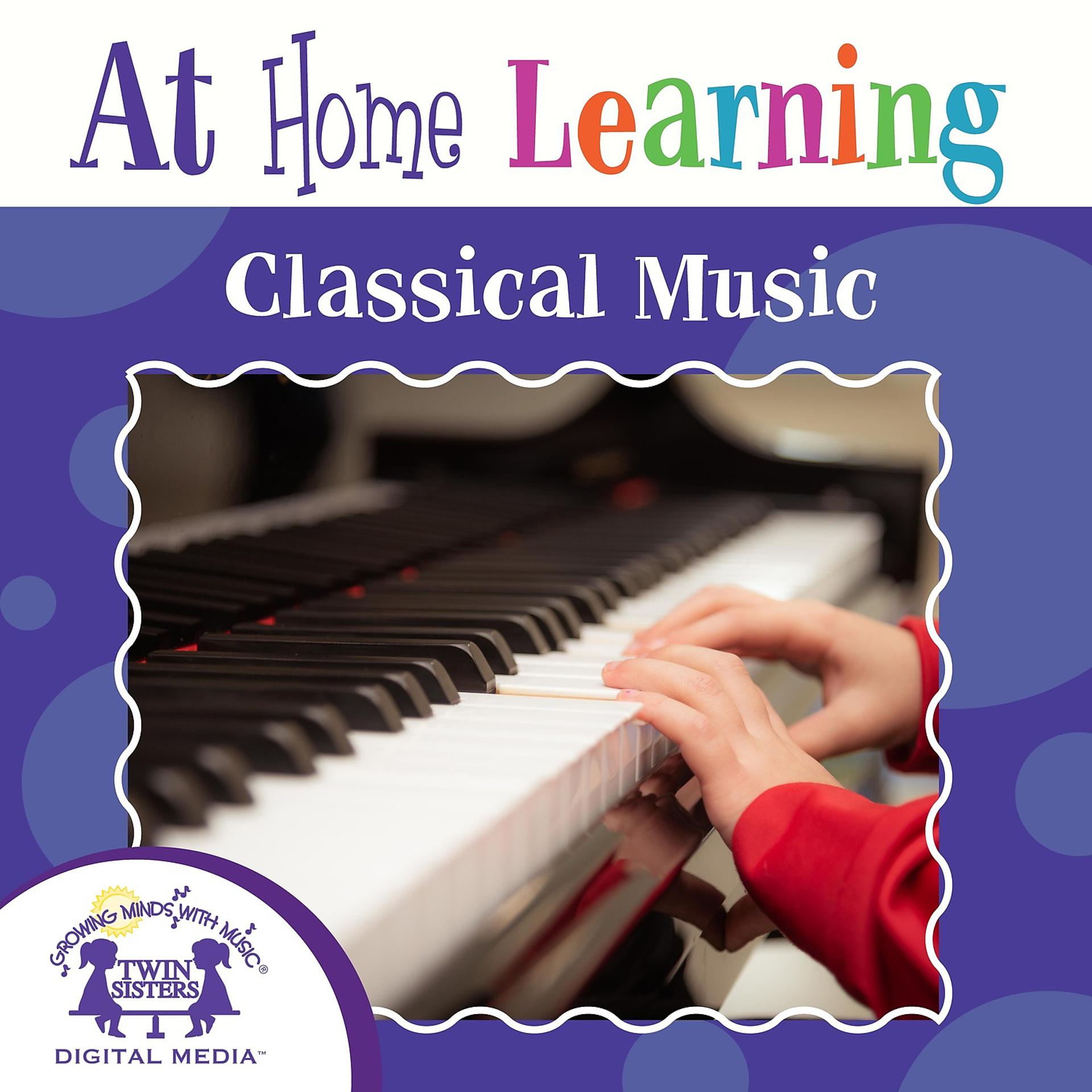 Постер альбома At Home Learning Classical Music